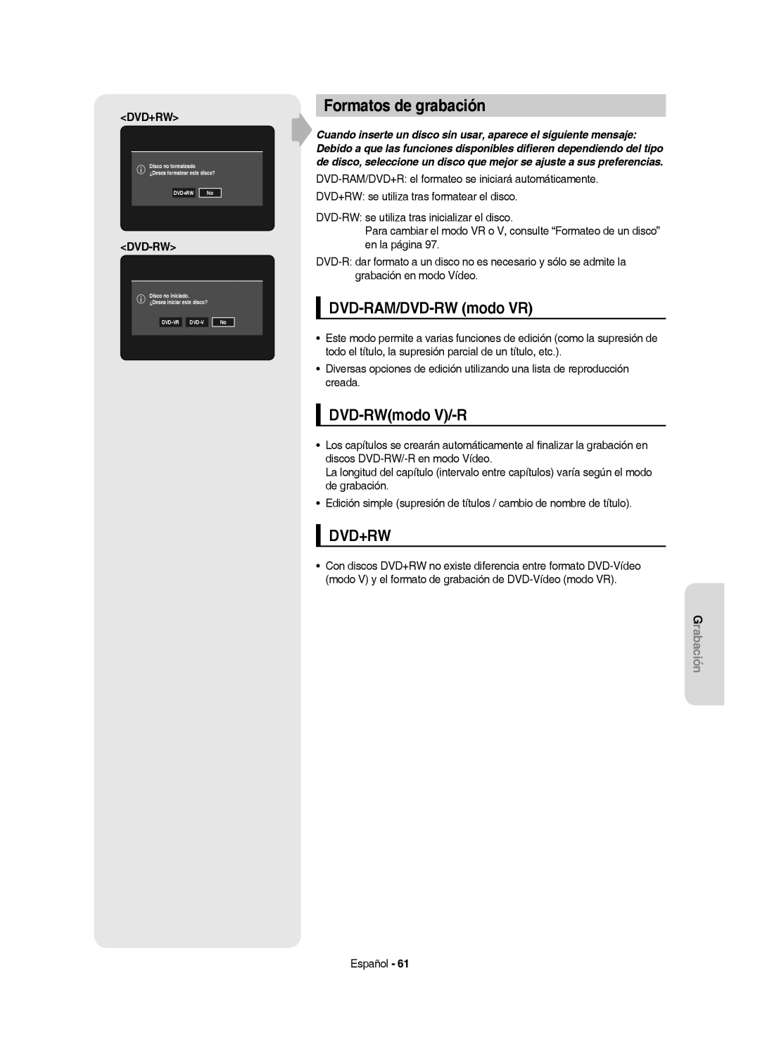 Samsung DVD-HR757/XEC manual Formatos de grabación, DVD-RAM/DVD-RW modo VR, DVD-RWmodo V/-R, Dvd+Rw, Dvd-Rw 