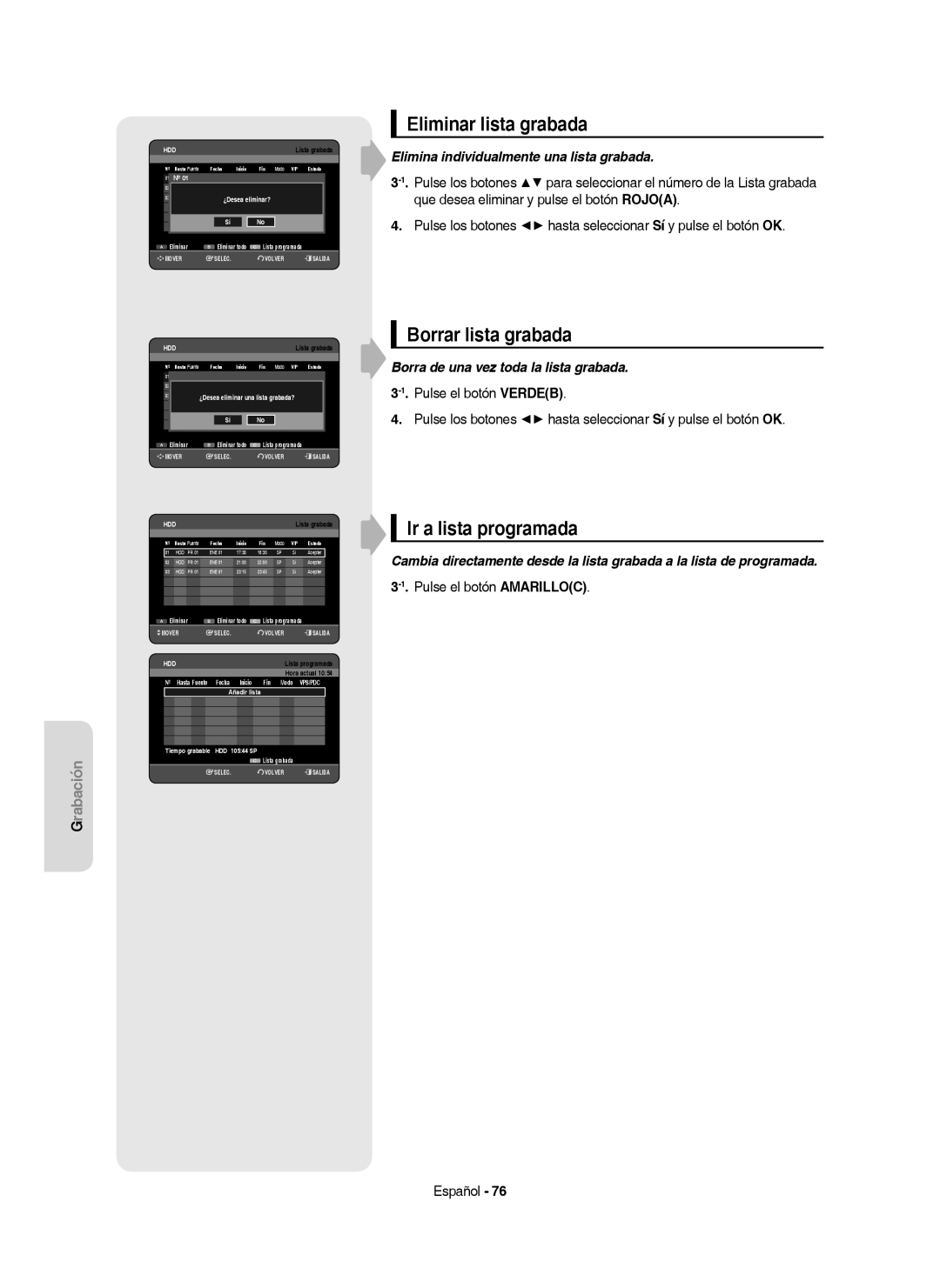 Samsung DVD-HR757/XEC manual Eliminar lista grabada, Borrar lista grabada, Ir a lista programada 