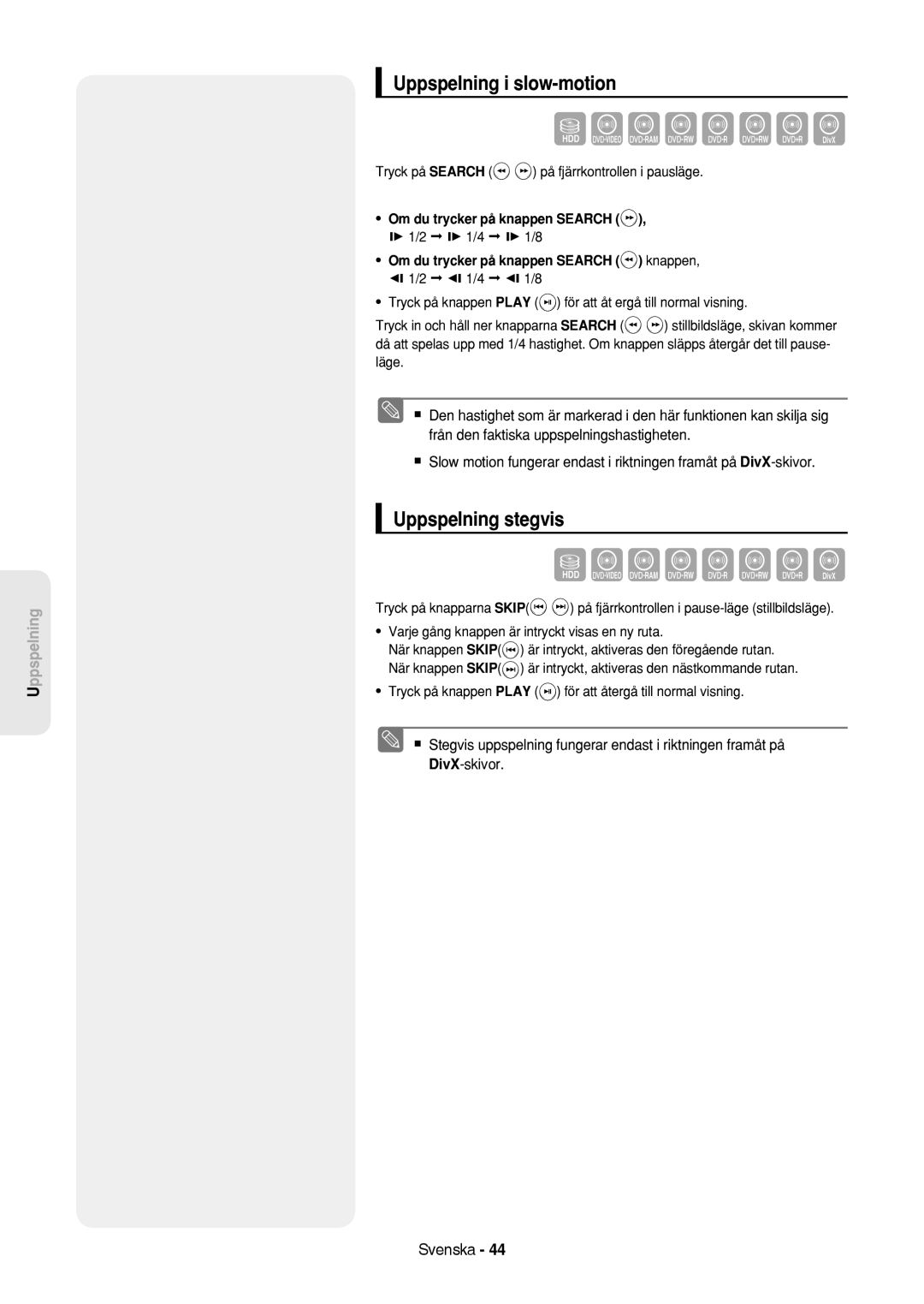 Samsung DVD-HR757/XEE manual Uppspelning i slow-motion, Uppspelning stegvis, Om du trycker på knappen Search 