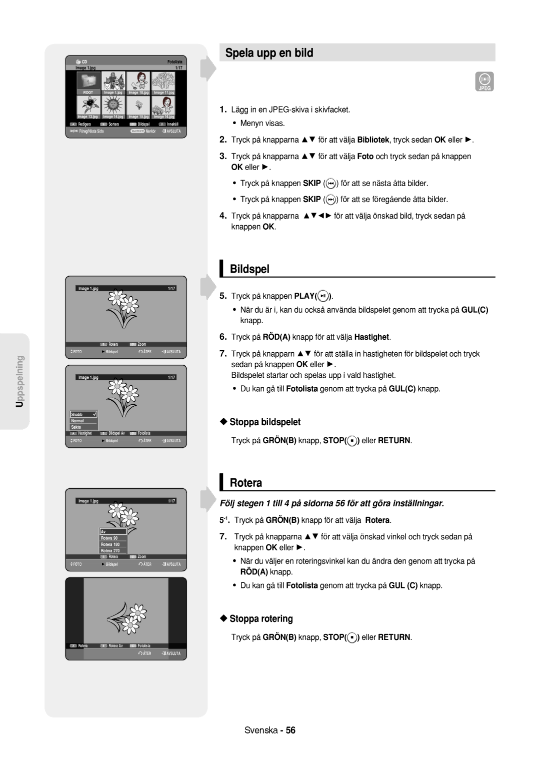 Samsung DVD-HR757/XEE manual Spela upp en bild, Bildspel, Rotera, Stoppa bildspelet, Stoppa rotering 