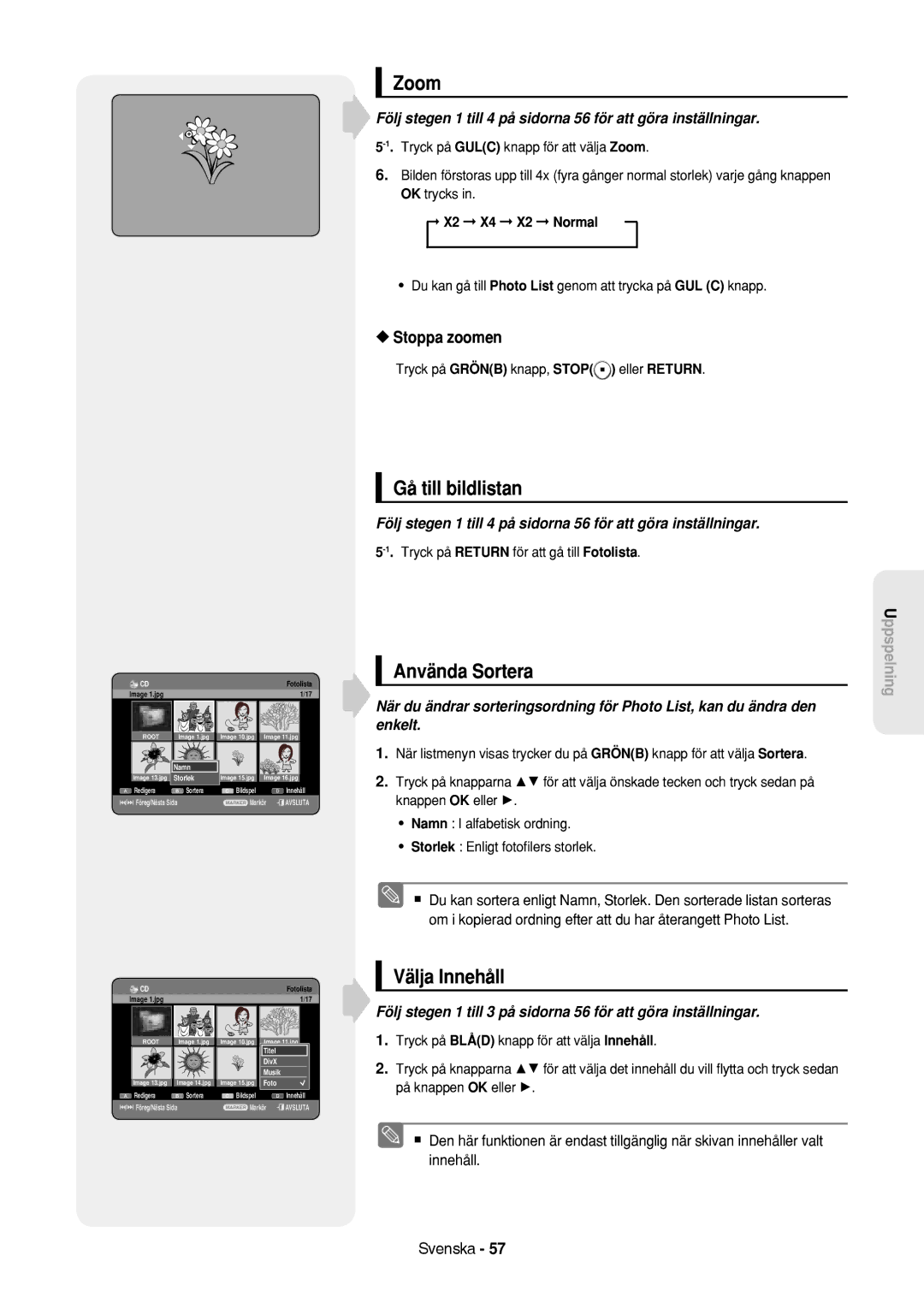 Samsung DVD-HR757/XEE manual Zoom, Gå till bildlistan, Stoppa zoomen, X2 X4 X2 Normal, Storlek 