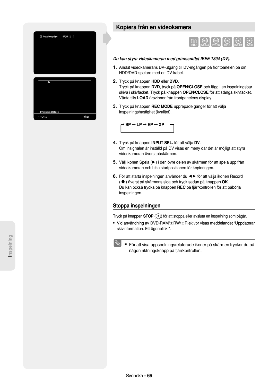 Samsung DVD-HR757/XEE manual Kopiera från en videokamera, Du kan styra videokameran med gränssnittet Ieee 1394 DV 