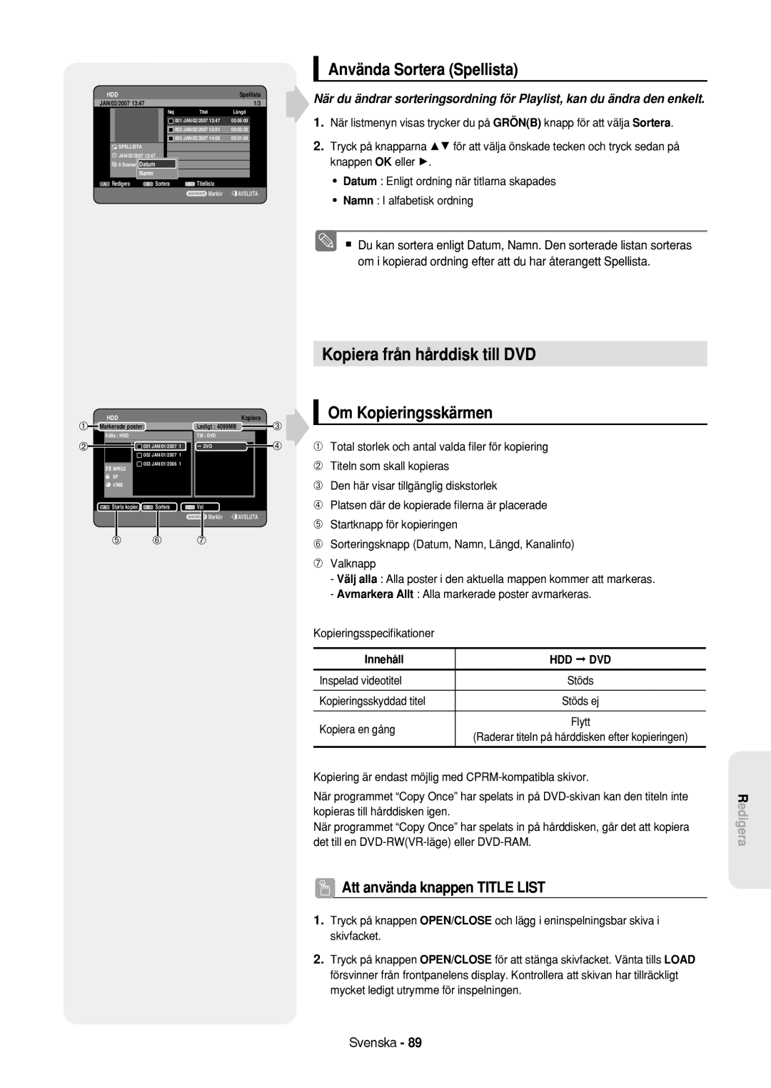 Samsung DVD-HR757/XEE Kopiera från hårddisk till DVD, Använda Sortera Spellista, Om Kopieringsskärmen, Markerade poster 