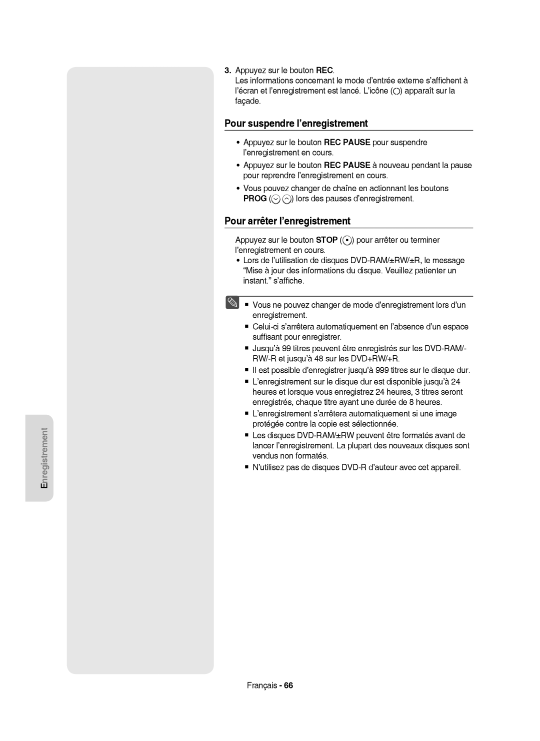 Samsung DVD-HR757/XEF manual Pour suspendre l’enregistrement, Pour arrêter l’enregistrement 