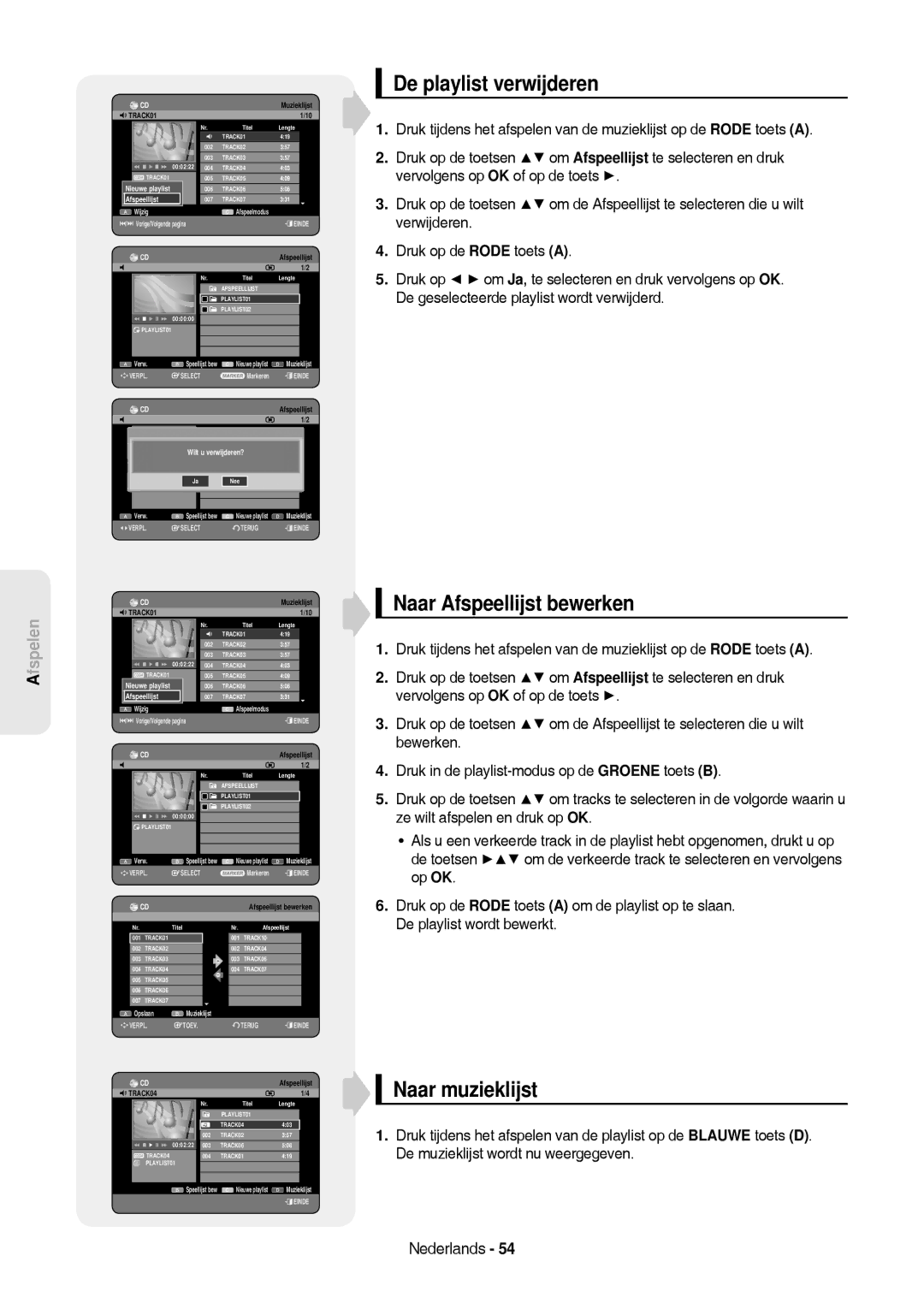 Samsung DVD-HR757/XEG manual De playlist verwijderen, Naar Afspeellijst bewerken, Naar muzieklijst, Wilt u verwijderen? 