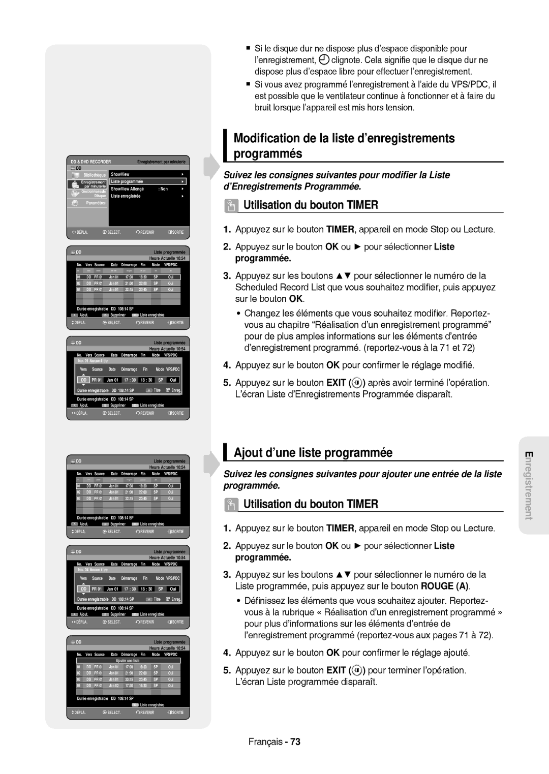 Samsung DVD-HR757/XEG manual Modiﬁcation de la liste d’enregistrements programmés, Ajout d’une liste programmée, 17 30 18 3 