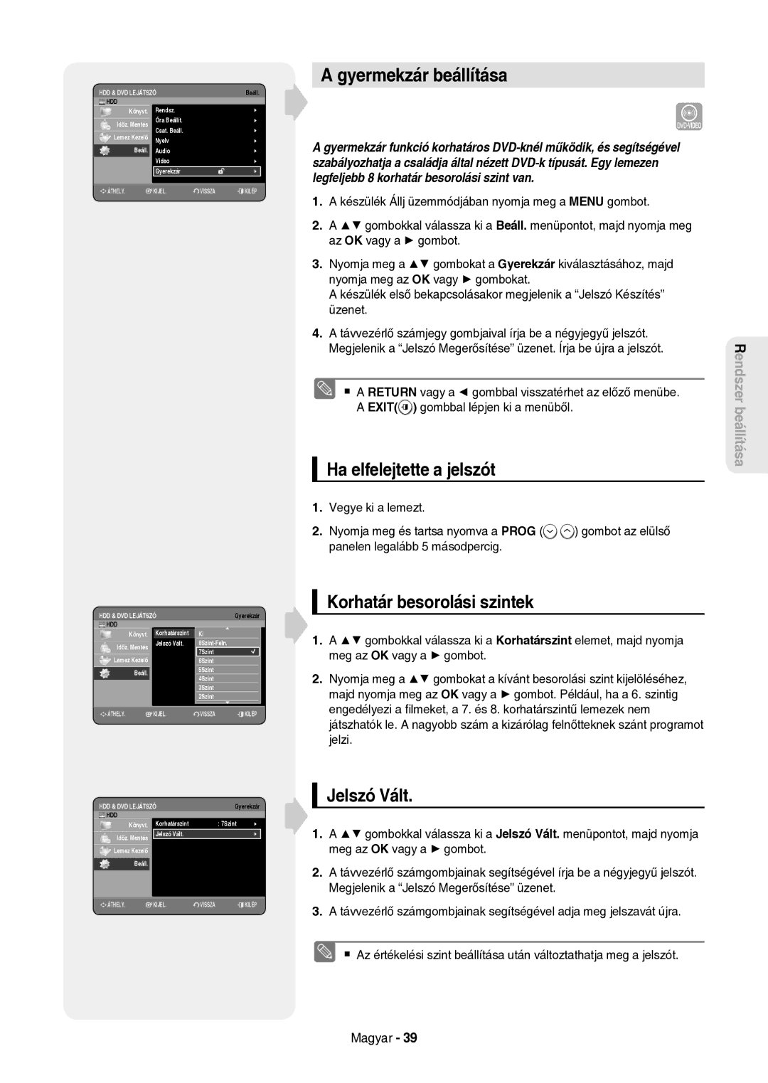 Samsung DVD-HR757/XEH manual Gyermekzár beállítása, Ha elfelejtette a jelszót, Korhatár besorolási szintek, Jelszó Vált 