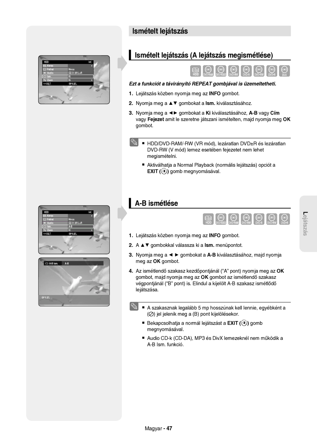 Samsung DVD-HR757/XEH manual Ismételt lejátszás a lejátszás megismétlése, Ismétlése, B Ism 