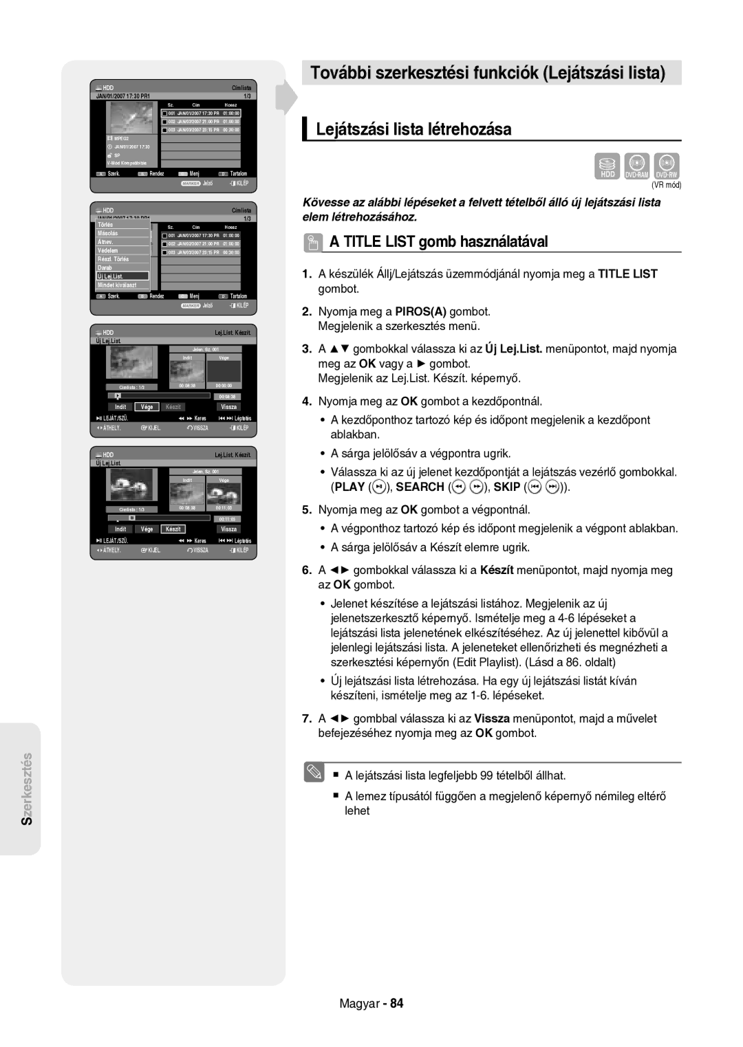 Samsung DVD-HR757/XEH További szerkesztési funkciók Lejátszási lista, Lejátszási lista létrehozása, Play , Search , Skip 