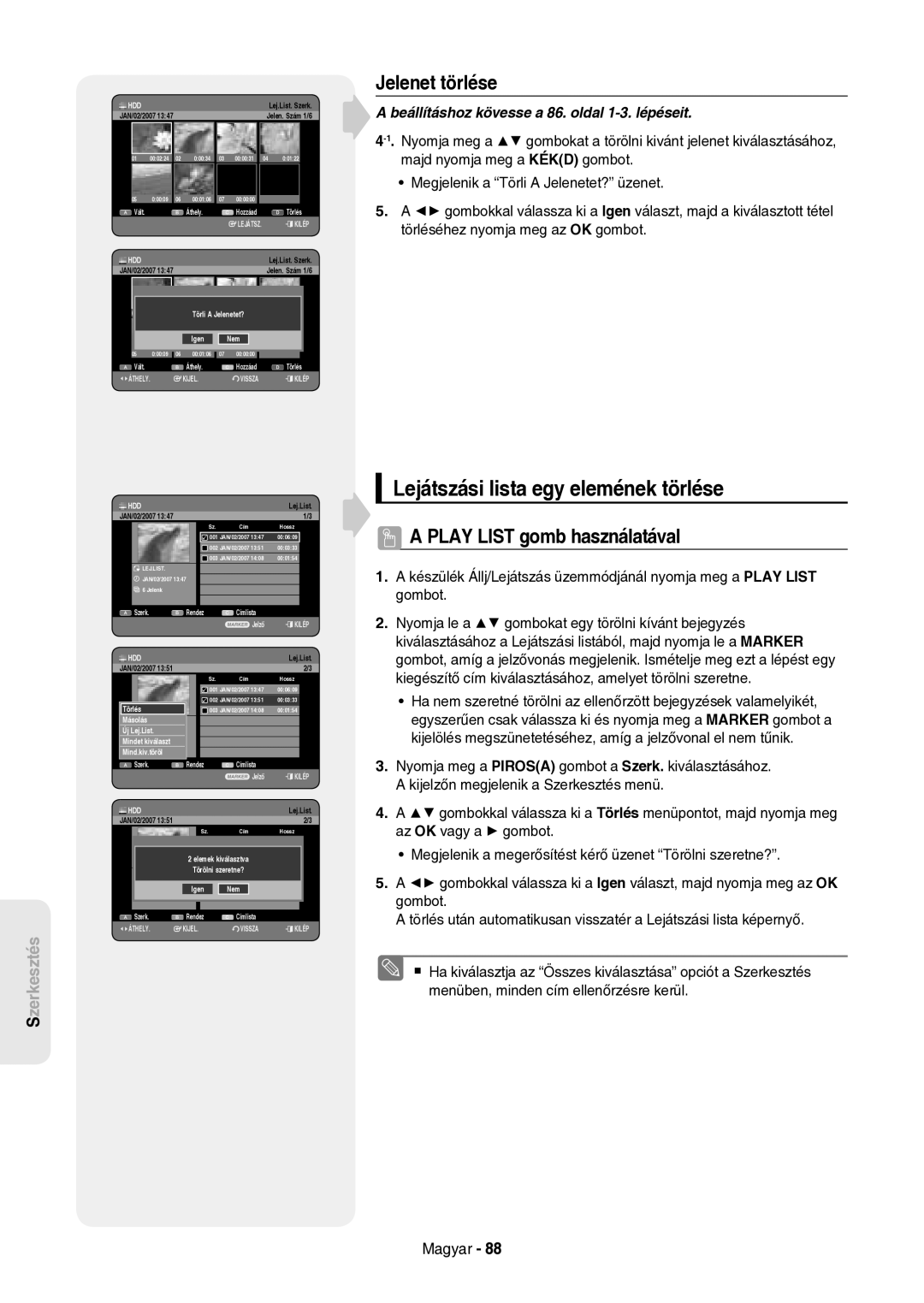 Samsung DVD-HR757/XEH manual Lejátszási lista egy elemének törlése, Jelenet törlése 