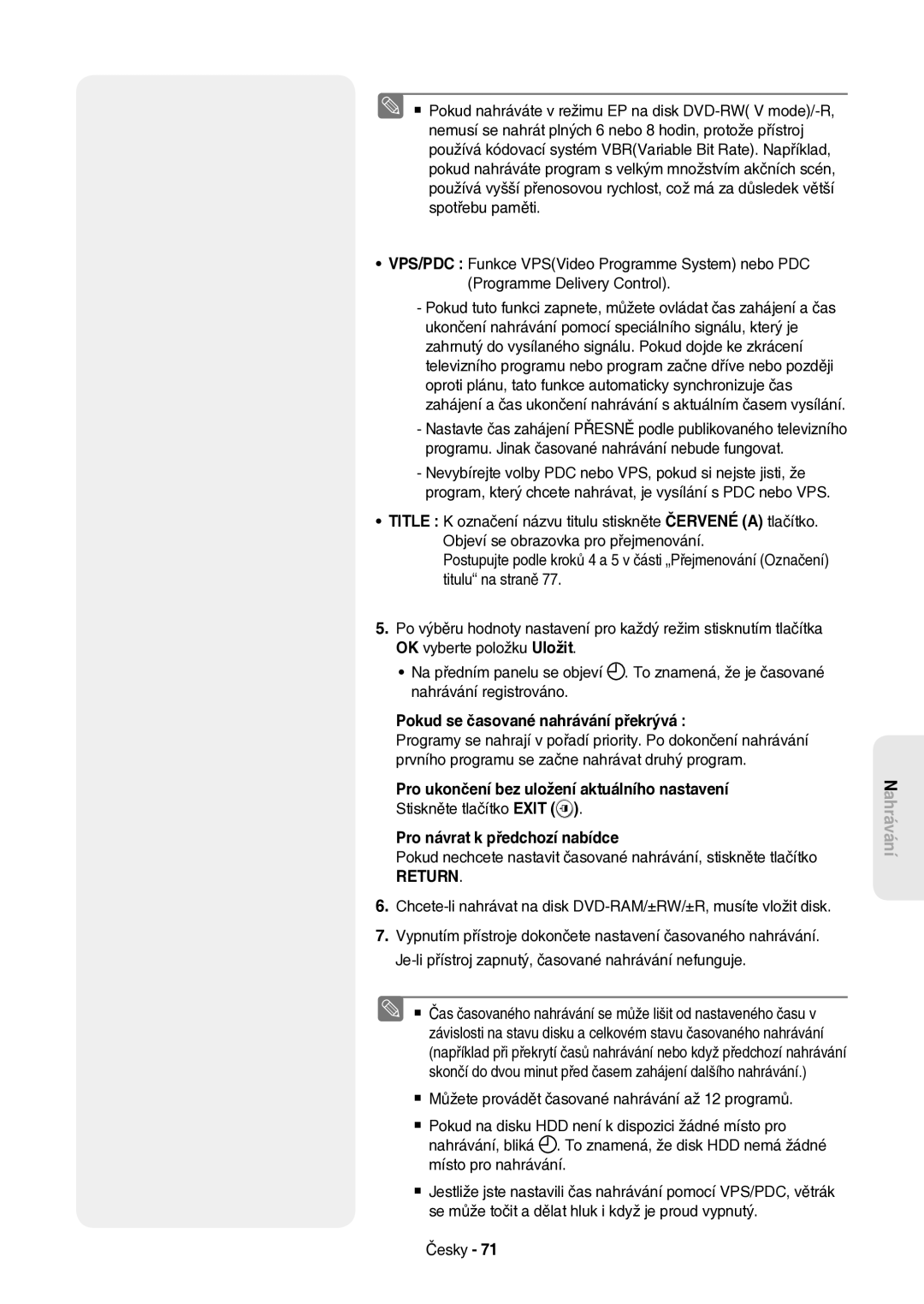 Samsung DVD-HR757/XEH manual Pokud se časované nahrávání překrývá, Pro ukončení bez uložení aktuálního nastavení, Return 