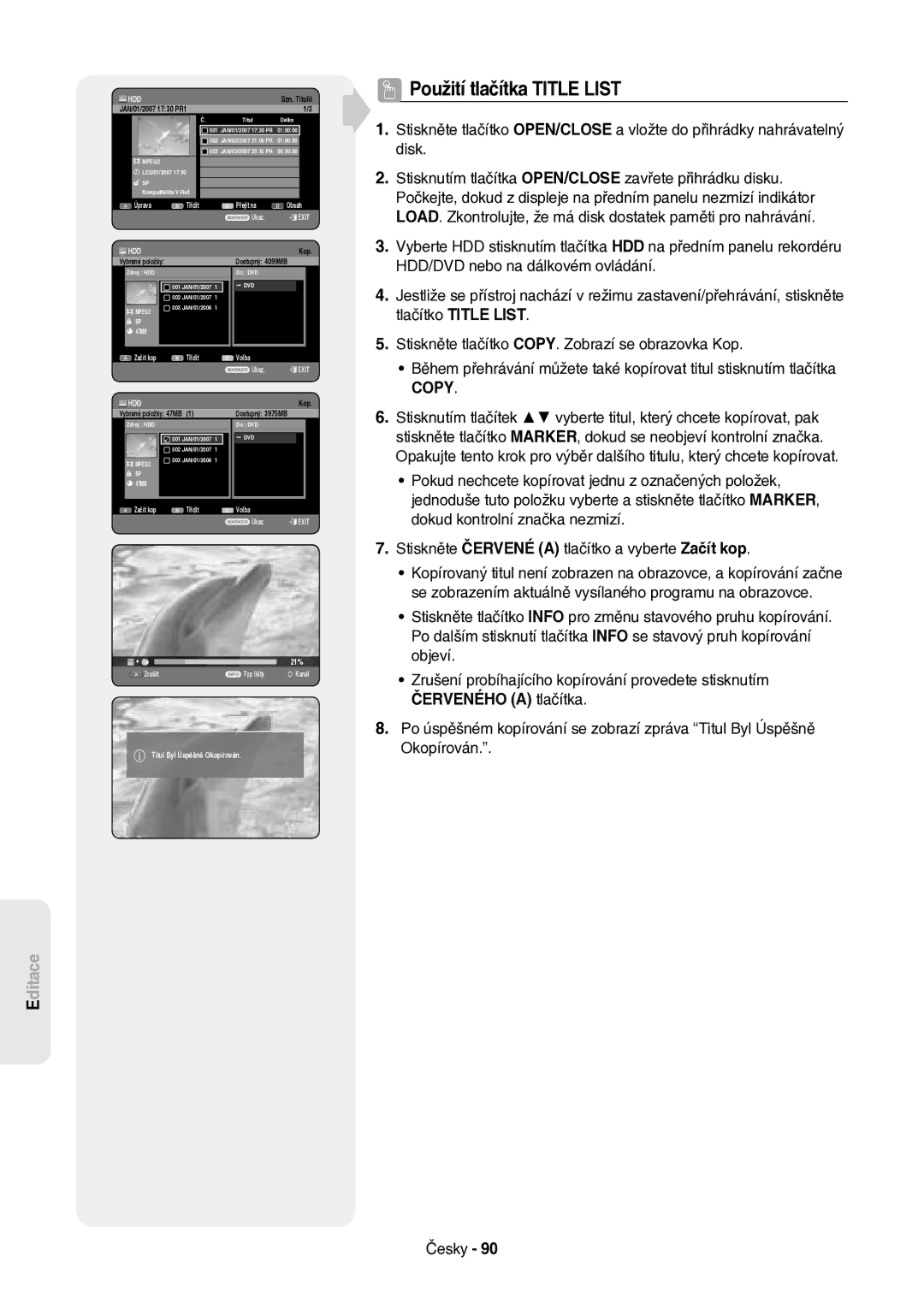 Samsung DVD-HR757/XEH manual Dostupný 4099MB, Titul Byl Úspěšně Okopírován 