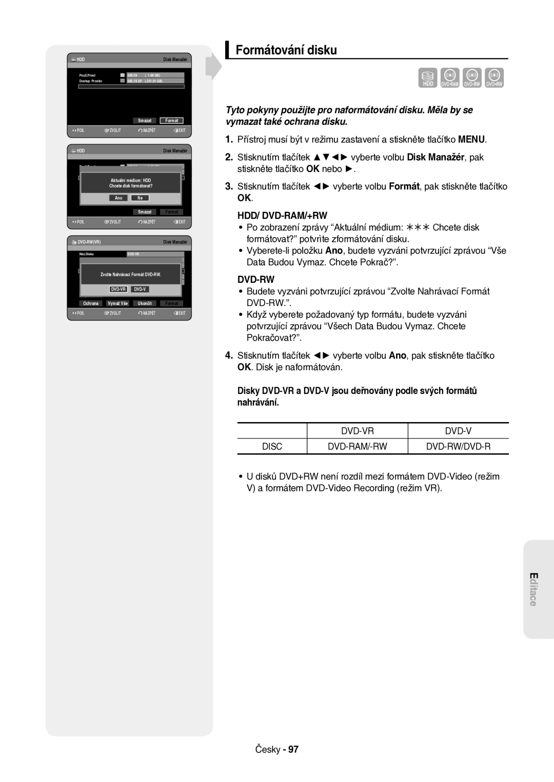 Samsung DVD-HR757/XEH manual Formátování disku, Aktuální médium HDD, Ukončit 