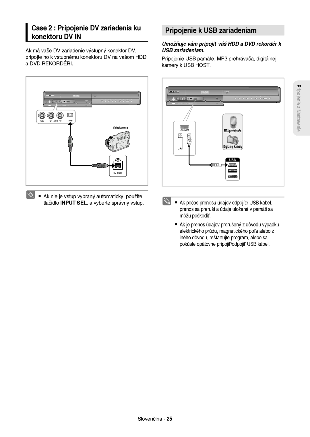 Samsung DVD-HR757/XEH manual Pripojenie k USB zariadeniam, Case 2 Pripojenie DV zariadenia ku konektoru DV 