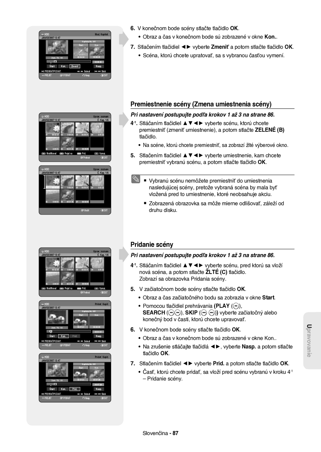 Samsung DVD-HR757/XEH manual Premiestnenie scény Zmena umiestnenia scény, Pridanie scény, Skip, Štart Kon Prid Nasp 