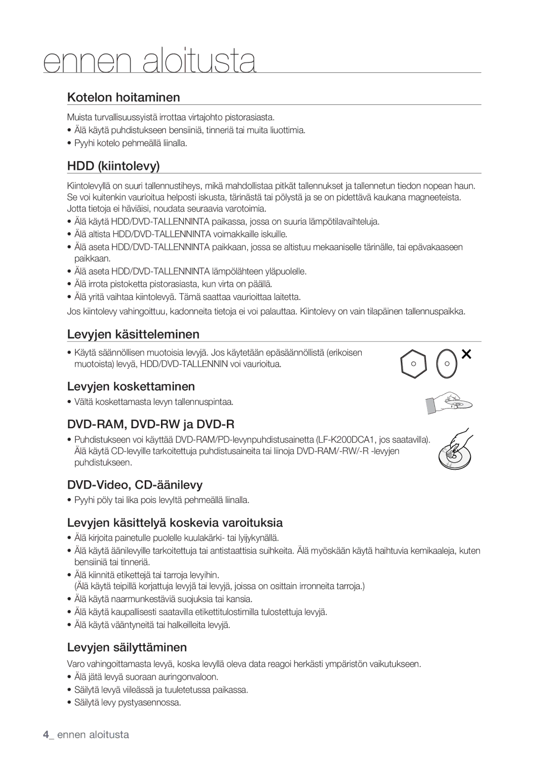 Samsung DVD-HR770/XEE manual Kotelon hoitaminen, HDD kiintolevy, Levyjen käsitteleminen, Levyjen koskettaminen 