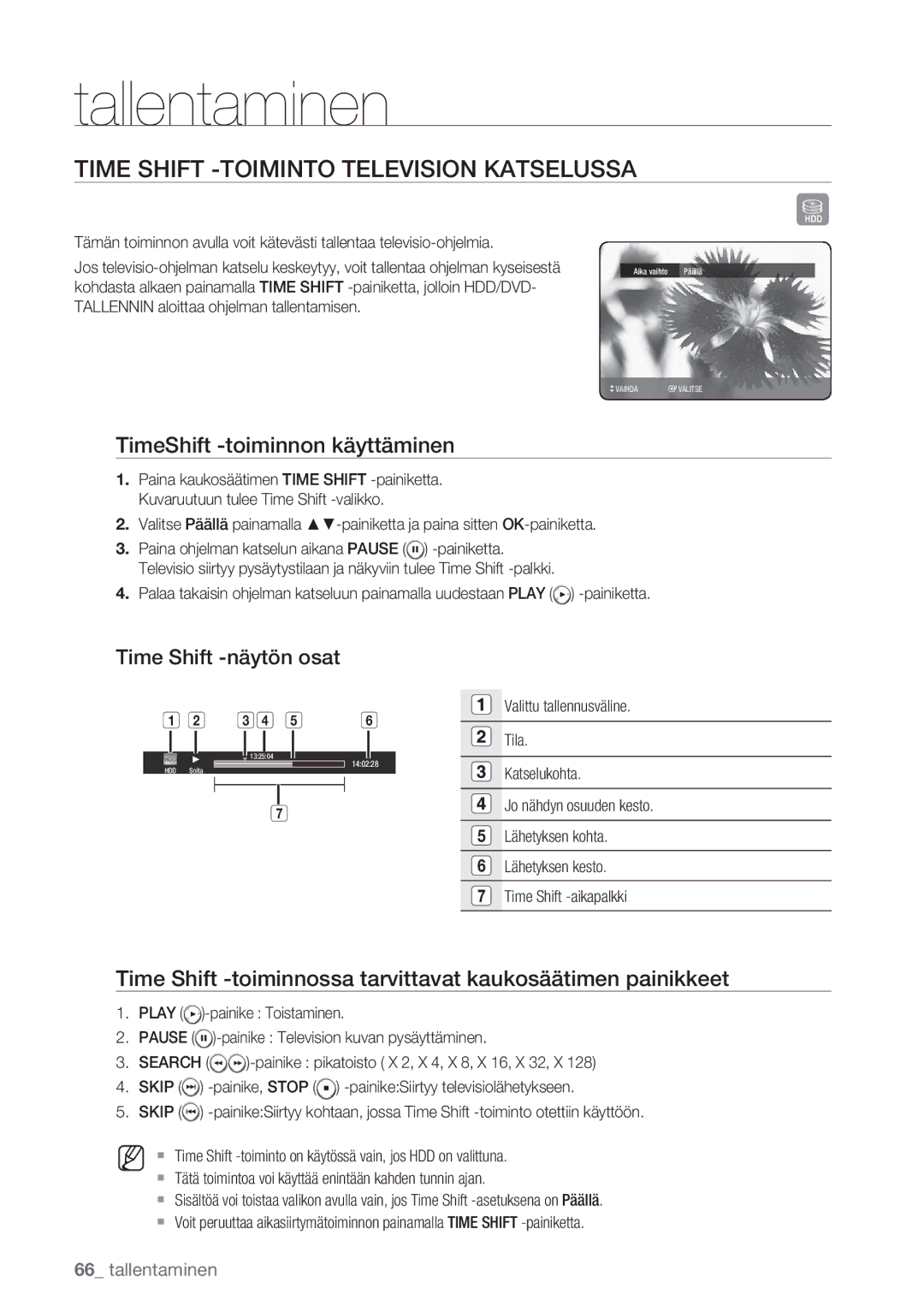 Samsung DVD-HR770/XEE manual Time Shift -TOIMINTO Television Katselussa, TimeShift -toiminnon käyttäminen 