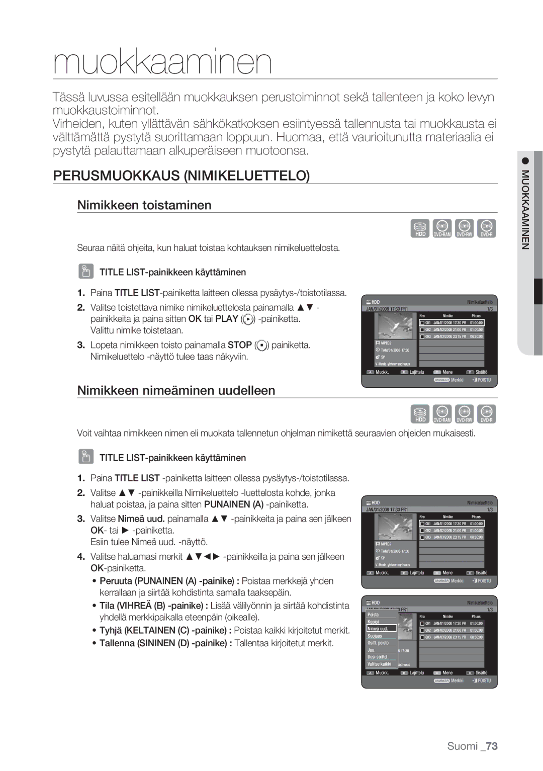 Samsung DVD-HR770/XEE Muokkaaminen, Perusmuokkaus Nimikeluettelo, Nimikkeen toistaminen, Nimikkeen nimeäminen uudelleen 