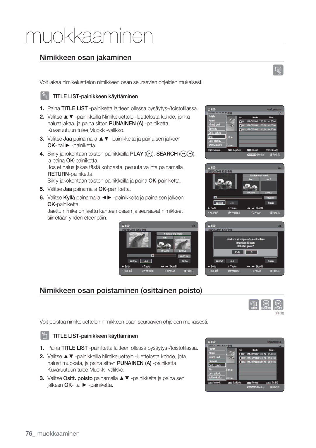 Samsung DVD-HR770/XEE manual Nimikkeen osan jakaminen, Nimikkeen osan poistaminen osittainen poisto 