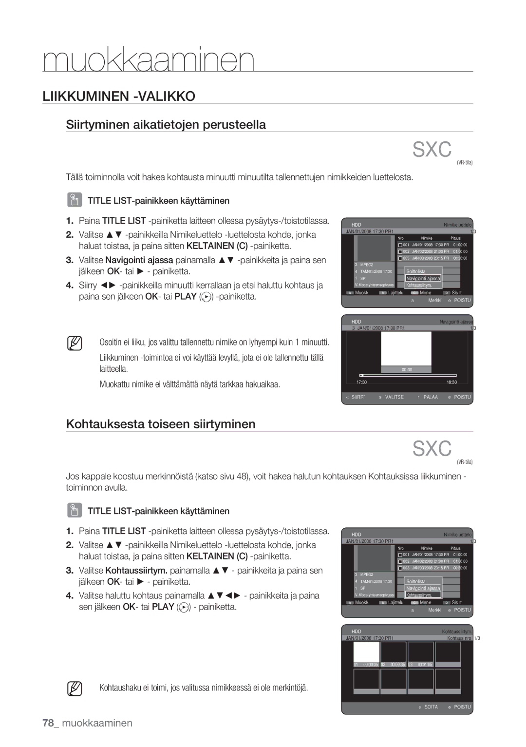 Samsung DVD-HR770/XEE manual Liikkuminen -VALIKKO, Siirtyminen aikatietojen perusteella, Kohtauksesta toiseen siirtyminen 