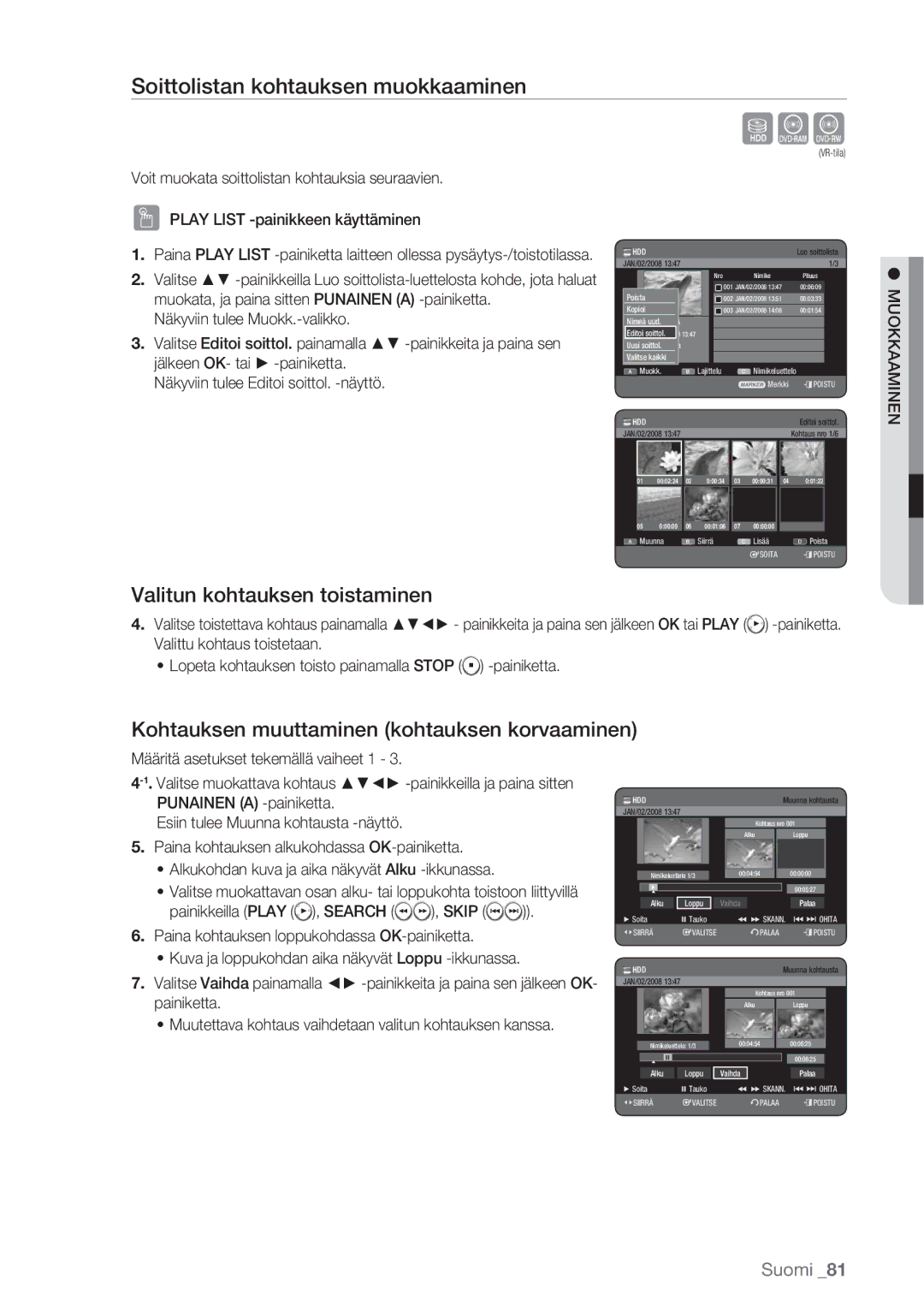 Samsung DVD-HR770/XEE Soittolistan kohtauksen muokkaaminen, Valitun kohtauksen toistaminen, Punainen a -painiketta, Skip 