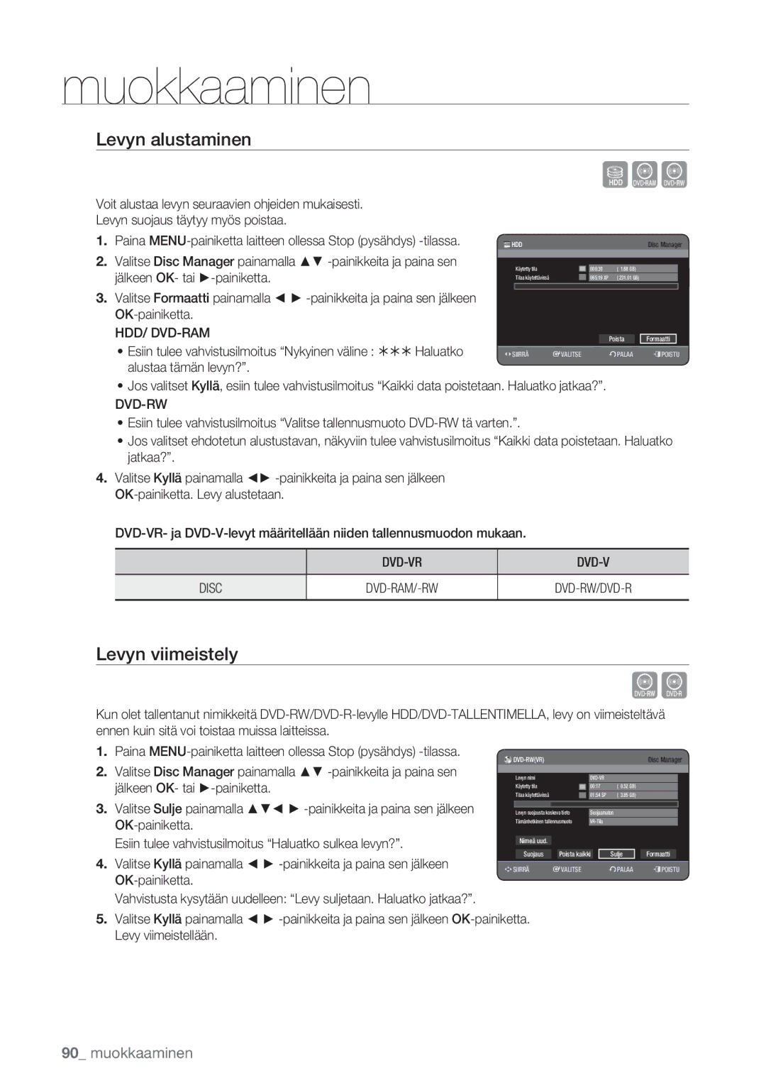 Samsung DVD-HR770/XEE manual Levyn alustaminen, Levyn viimeistely, Hdd/ Dvd-Ram, DVD-VR Disc 