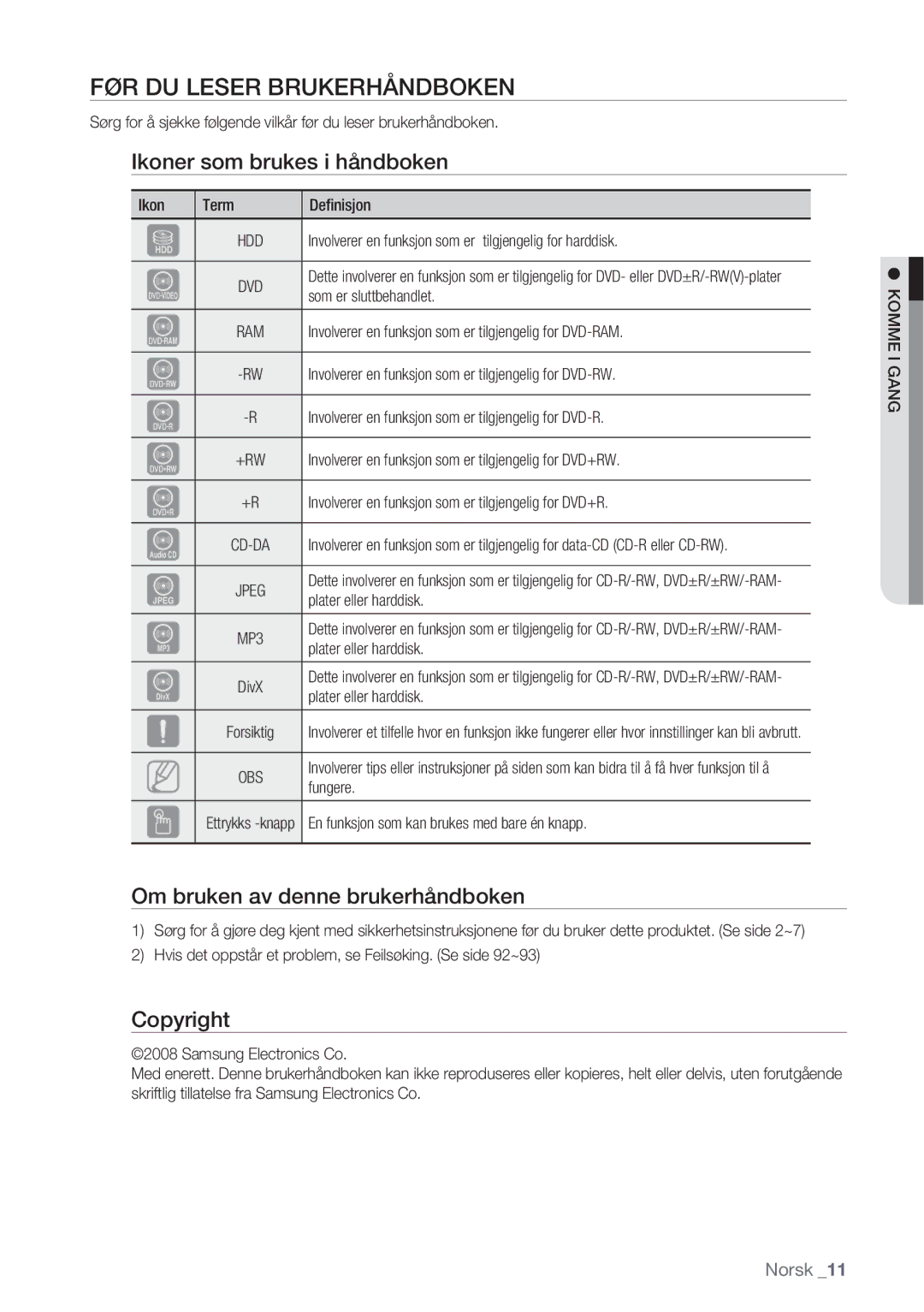 Samsung DVD-HR770/XEE FØR DU Leser Brukerhåndboken, Ikoner som brukes i håndboken, Om bruken av denne brukerhåndboken 