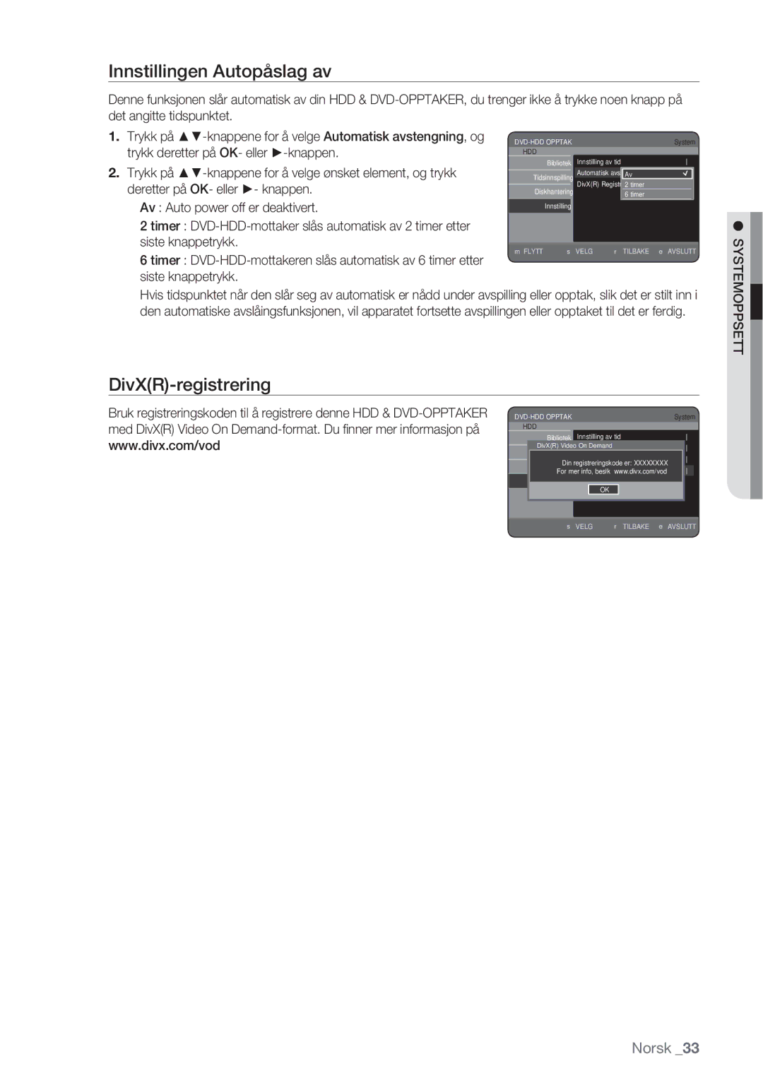 Samsung DVD-HR770/XEE manual Innstillingen Autopåslag av, DivXR-registrering 