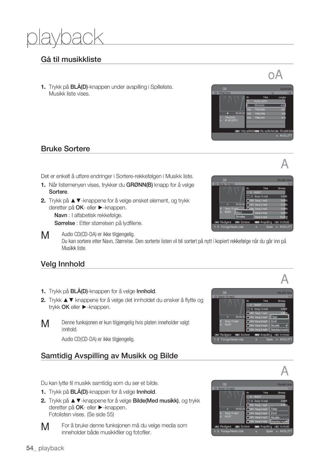 Samsung DVD-HR770/XEE manual Gå til musikkliste, Bruke Sortere, Velg Innhold, Samtidig Avspilling av Musikk og Bilde 