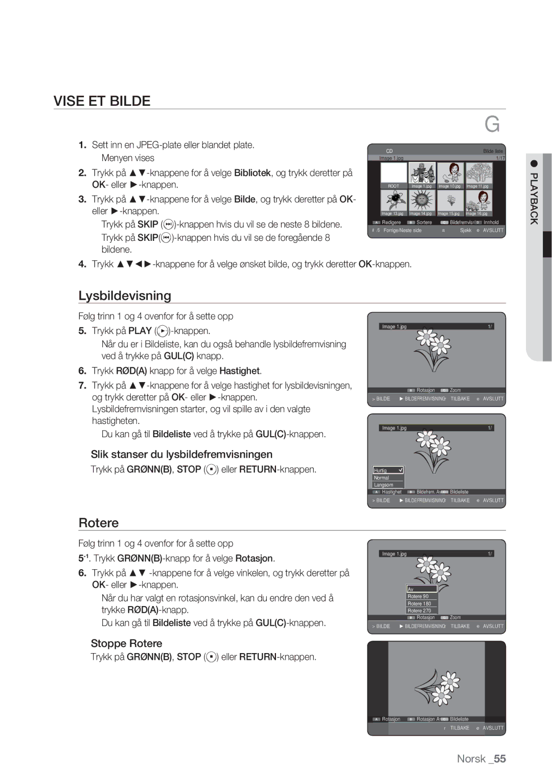 Samsung DVD-HR770/XEE manual Vise ET Bilde, Lysbildevisning, Rotere, Trykk på GRØNNB, Stop eller RETURN-knappen 