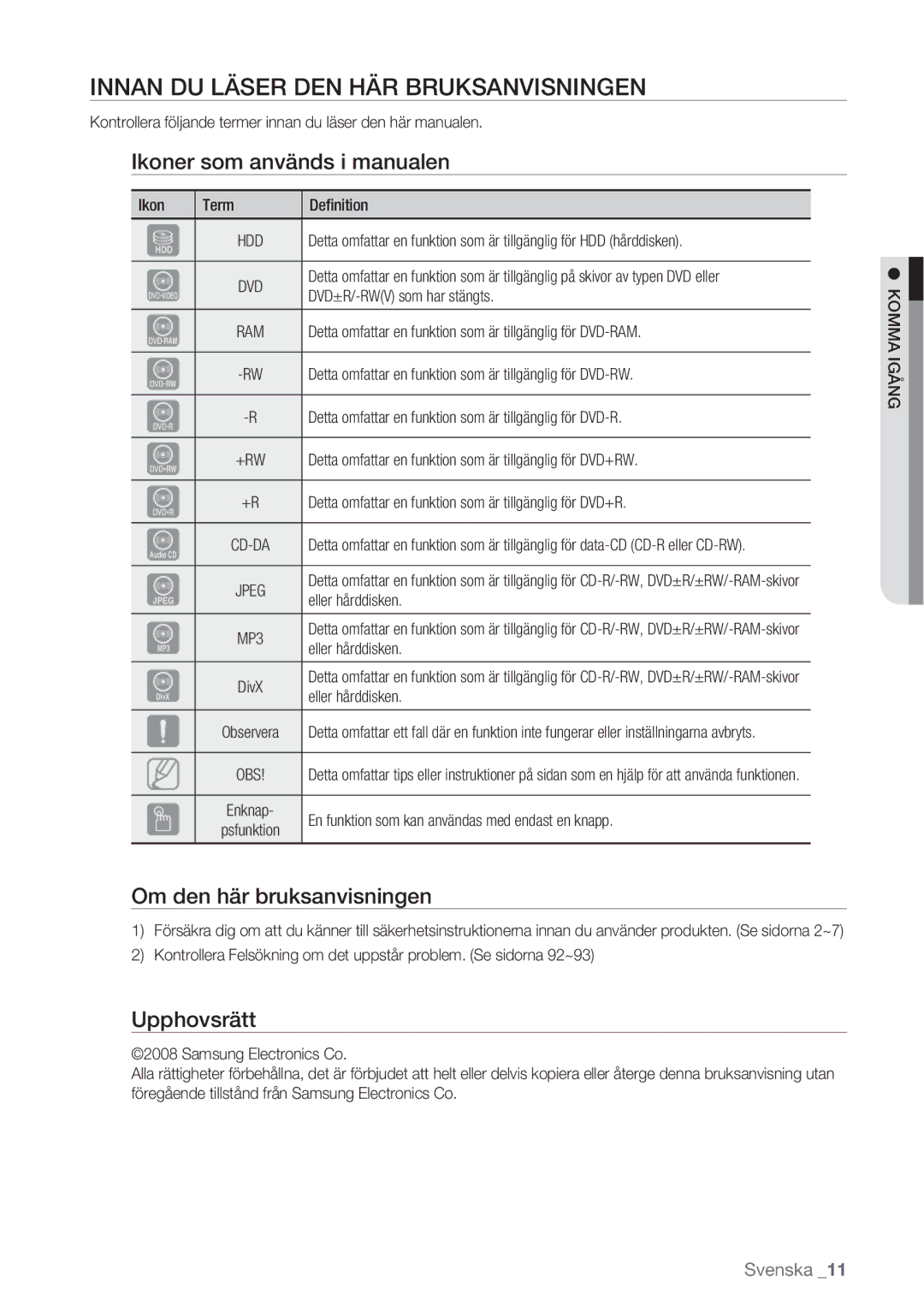 Samsung DVD-HR770/XEE Innan DU Läser DEN HÄR Bruksanvisningen, Ikoner som används i manualen, Om den här bruksanvisningen 