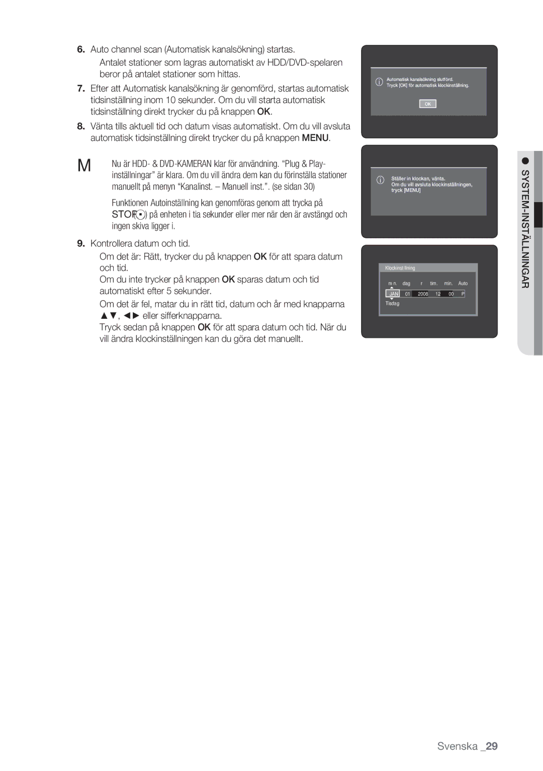 Samsung DVD-HR770/XEE manual Auto channel scan Automatisk kanalsökning startas, System-Inställningar 