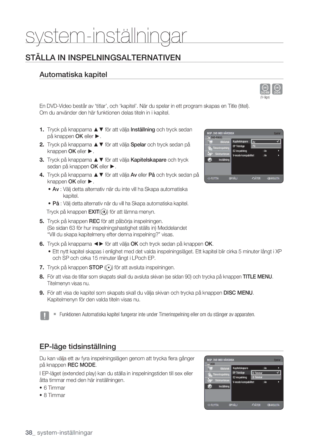 Samsung DVD-HR770/XEE manual Ställa in Inspelningsalternativen, Automatiska kapitel, EP-läge tidsinställning, Timmar 