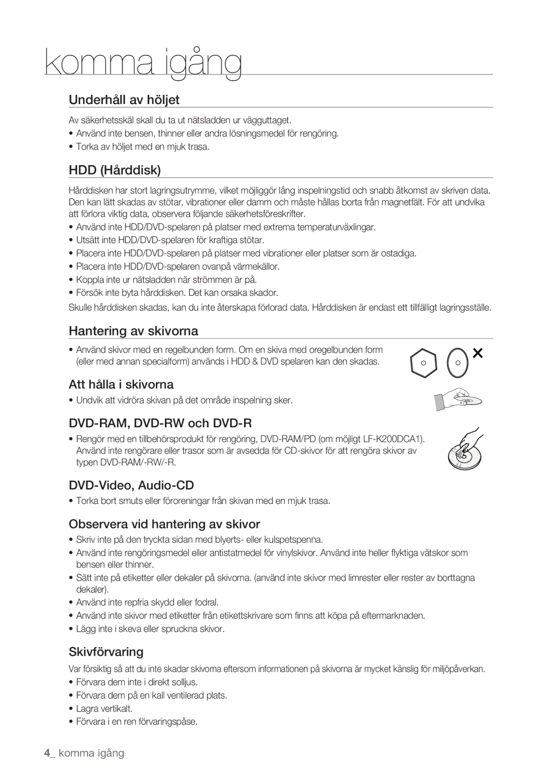 Samsung DVD-HR770/XEE Underhåll av höljet, HDD Hårddisk, Hantering av skivorna, Att hålla i skivorna, DVD-Video, Audio-CD 