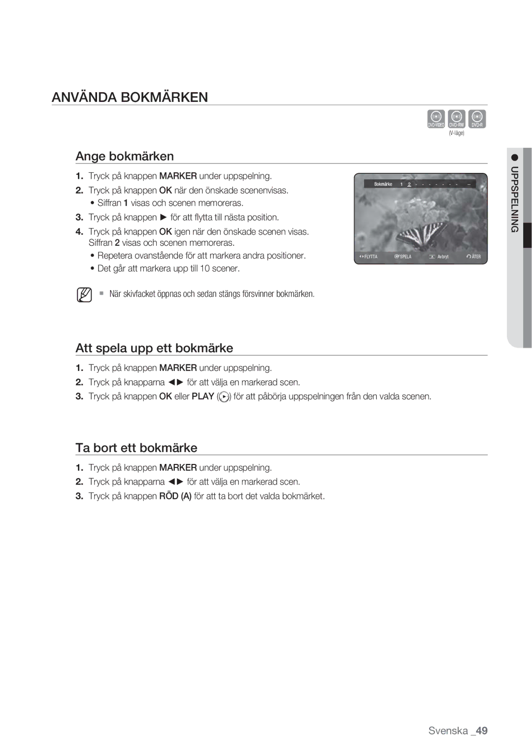 Samsung DVD-HR770/XEE manual Använda Bokmärken, Ange bokmärken, Att spela upp ett bokmärke, Ta bort ett bokmärke 