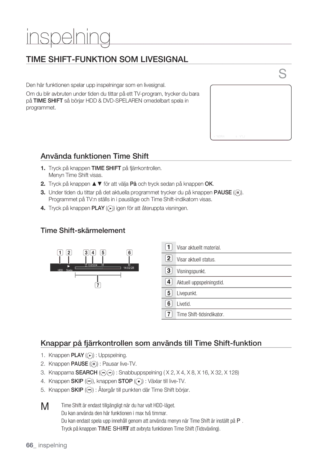 Samsung DVD-HR770/XEE manual Time SHIFT-FUNKTION SOM Livesignal, Använda funktionen Time Shift, Time Shift-skärmelement 