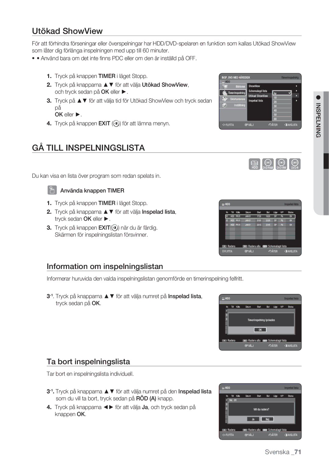 Samsung DVD-HR770/XEE manual GÅ Till Inspelningslista, Information om inspelningslistan, Ta bort inspelningslista 