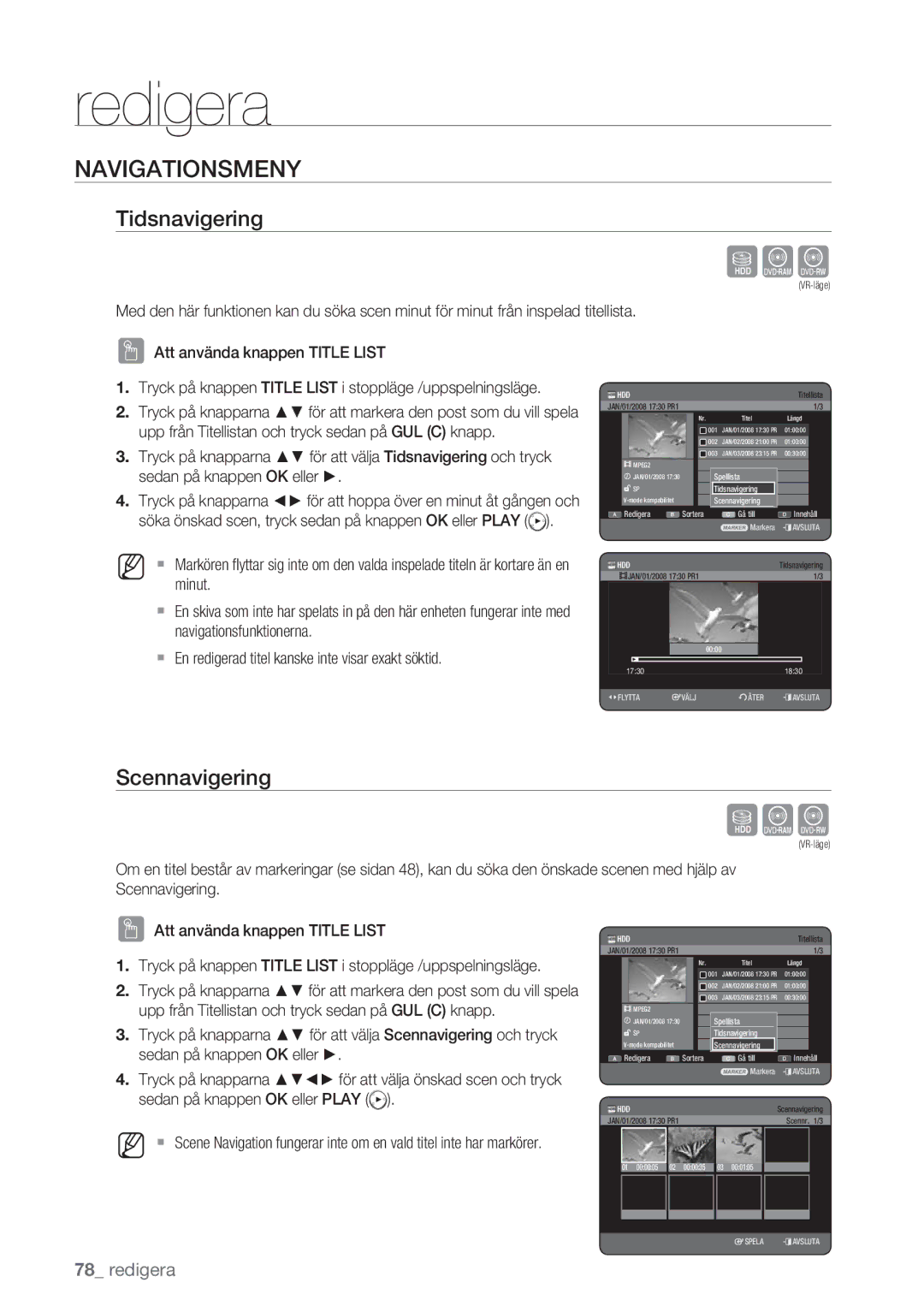 Samsung DVD-HR770/XEE Navigationsmeny, Tidsnavigering, Scennavigering,  En redigerad titel kanske inte visar exakt söktid 