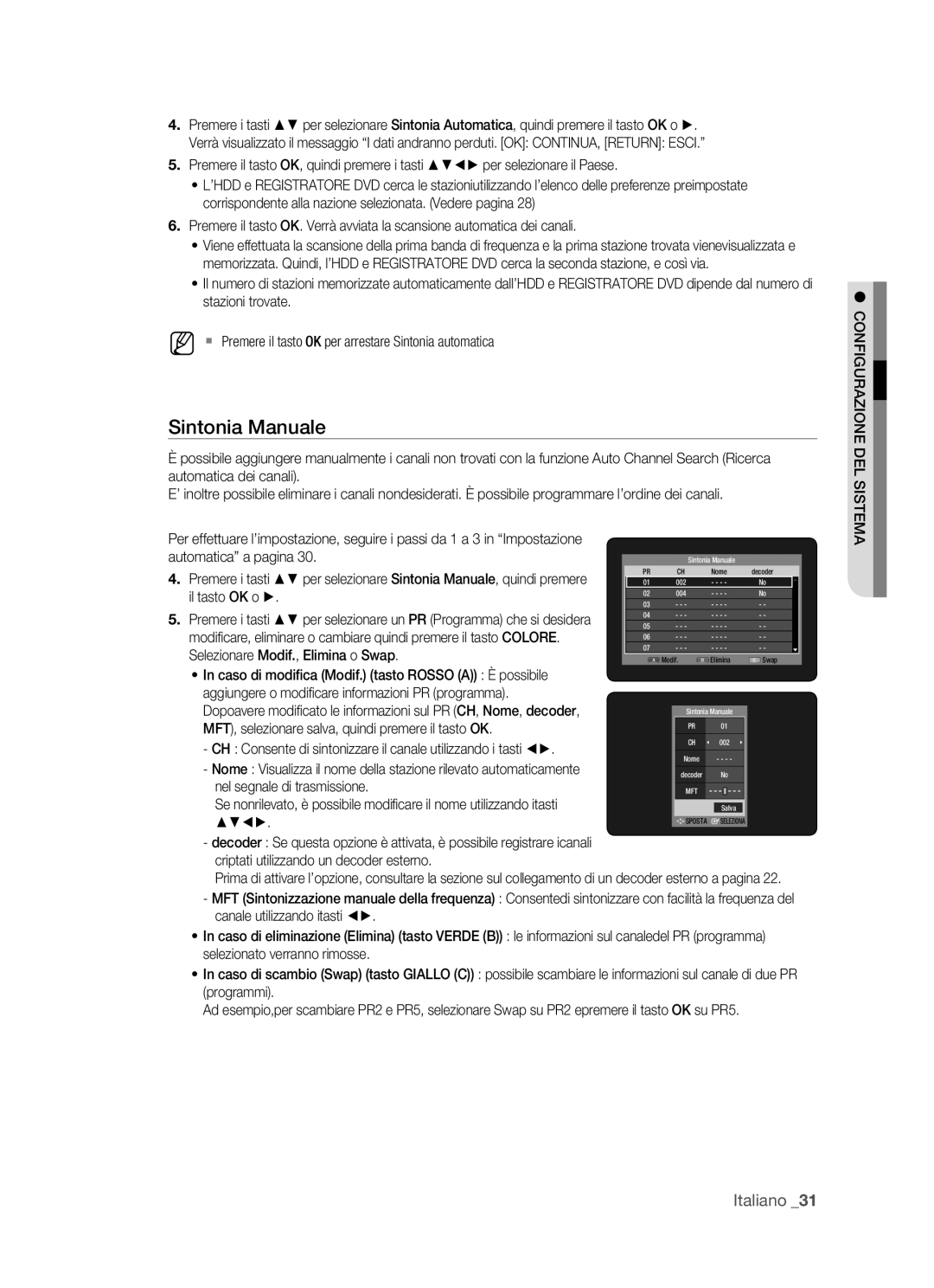 Samsung DVD-HR770/XET Sintonia Manuale Nome Decoder 002, Modif Elimina Swap Sintonia Manuale PR01 Nome Decoder No 