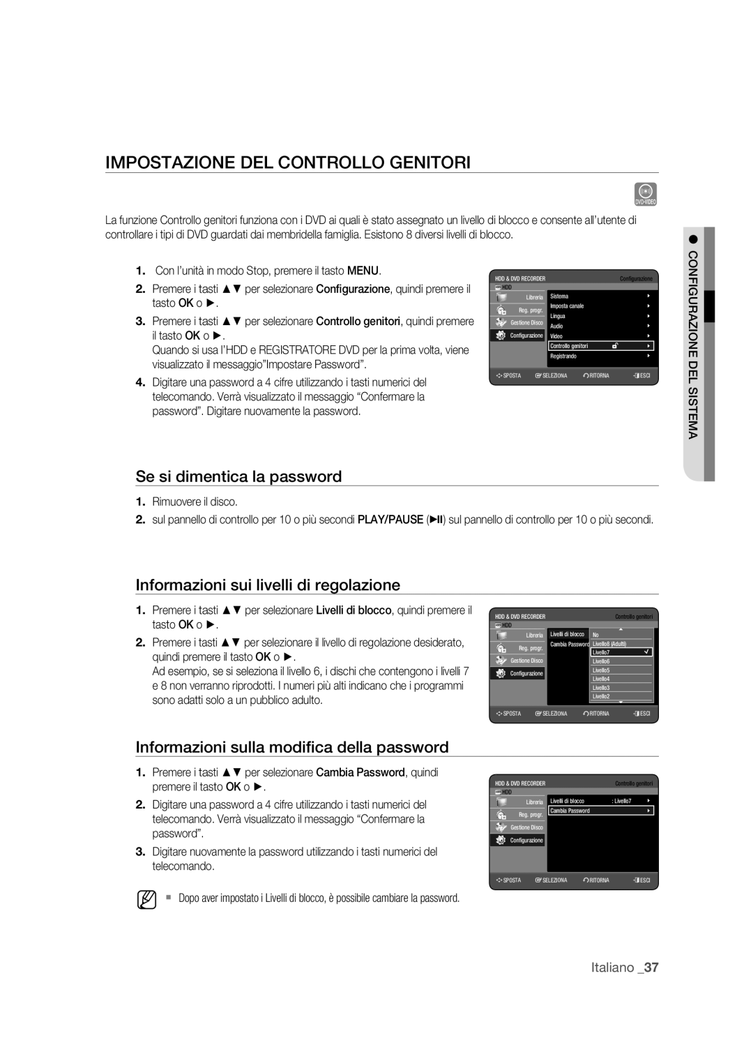 Samsung DVD-HR770/XET manual Impostazione DEL Controllo Genitori, Se si dimentica la password, Rimuovere il disco 