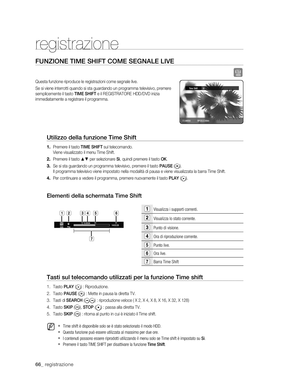 Samsung DVD-HR770/XET manual Funzione Time Shift Come Segnale Live, Utilizzo della funzione Time Shift 