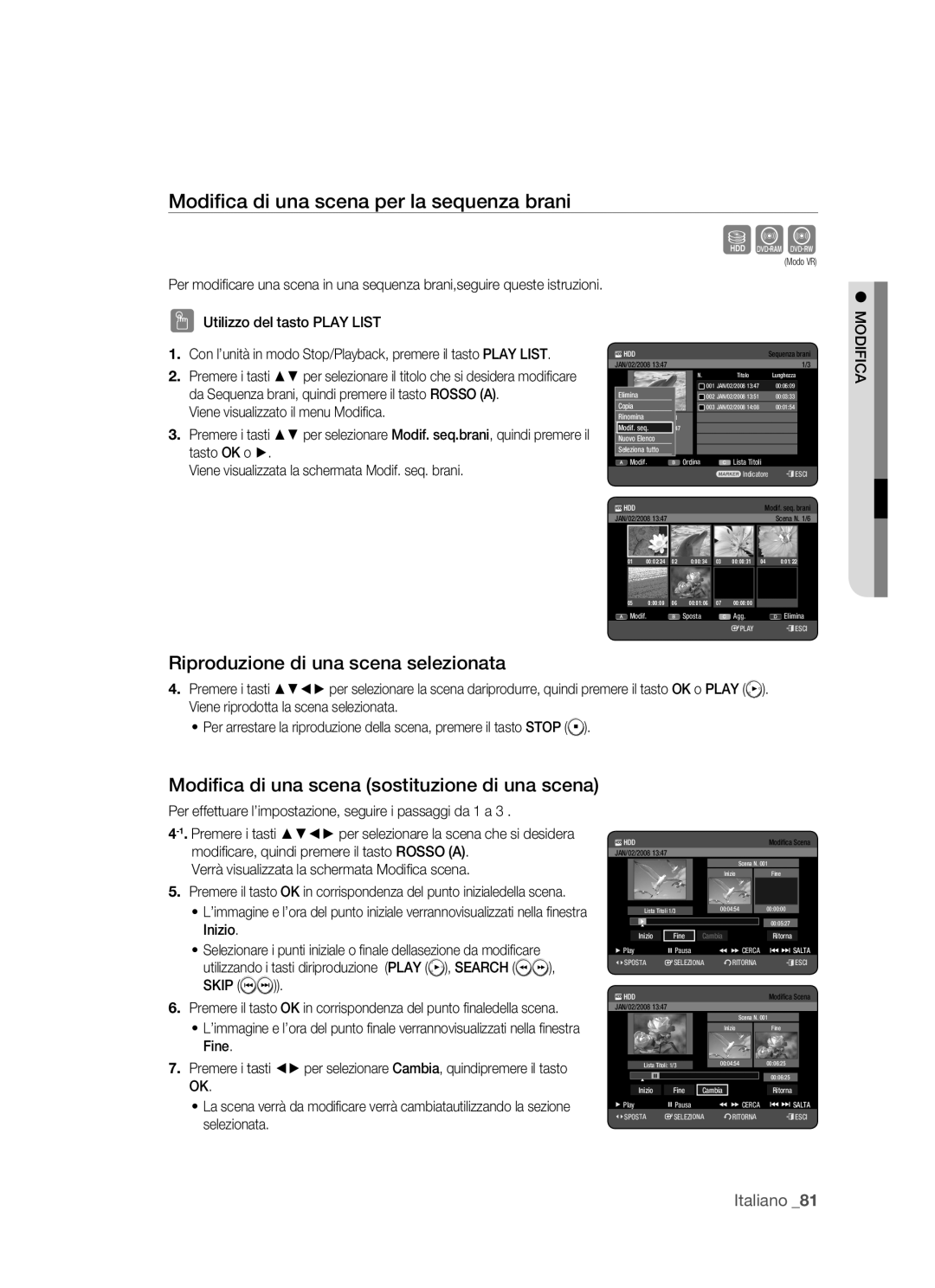 Samsung DVD-HR770/XET manual Modiﬁca di una scena per la sequenza brani, Riproduzione di una scena selezionata, Fine 