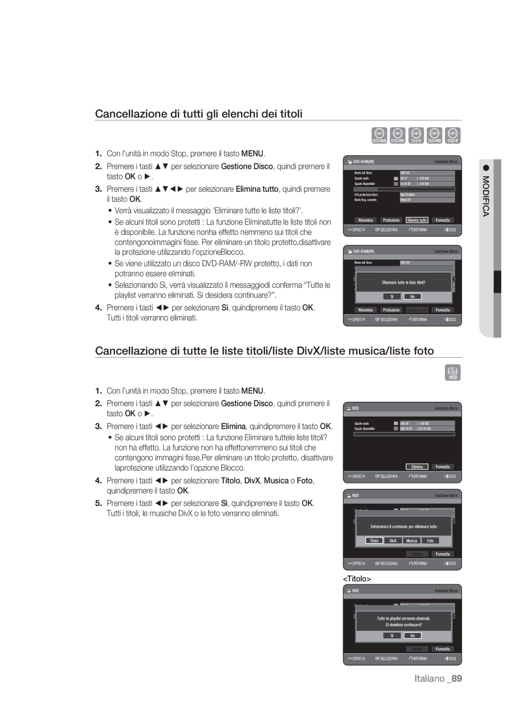 Samsung DVD-HR770/XET manual Cancellazione di tutti gli elenchi dei titoli, Il tasto OK 