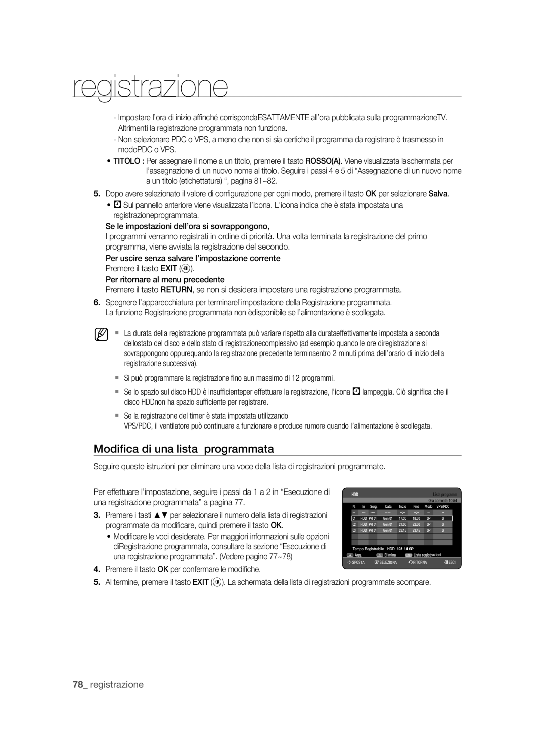 Samsung DVD-HR773A/XET manual Modiﬁca di una lista programmata, Una registrazione programmata a pagina 