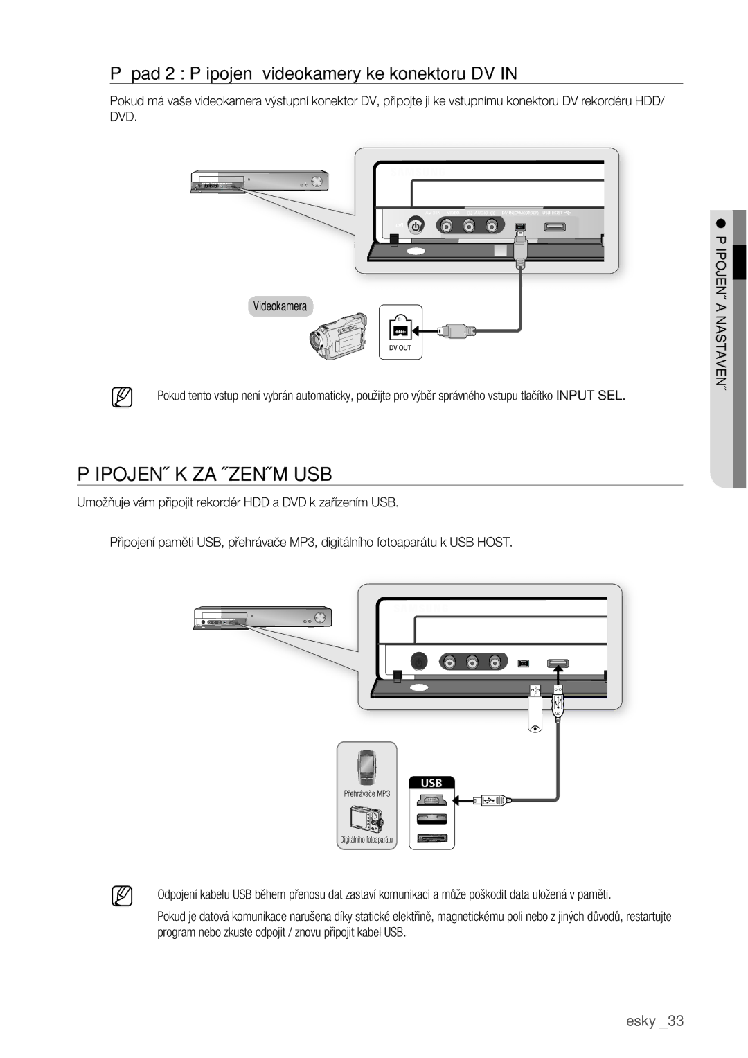 Samsung DVD-HR773/EDC manual Připojení K Zařízením USB, Případ 2 Připojení videokamery ke konektoru DV 