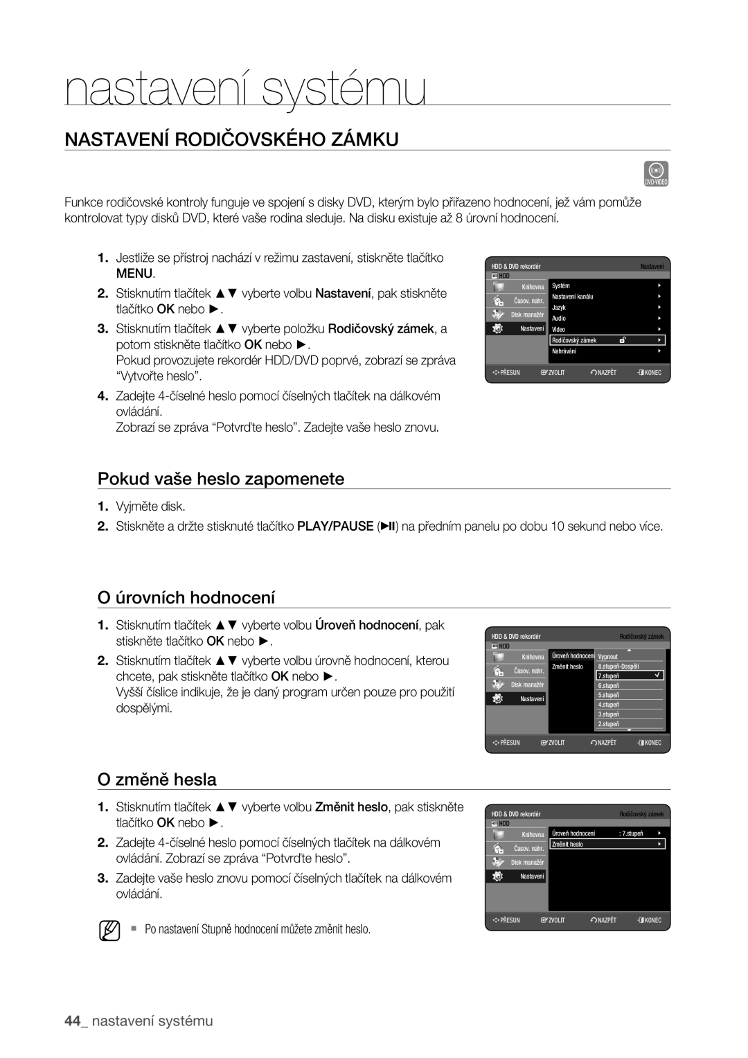 Samsung DVD-HR773/EDC manual Nastavení Rodičovského Zámku, Pokud vaše heslo zapomenete, Úrovních hodnocení, Změně hesla 