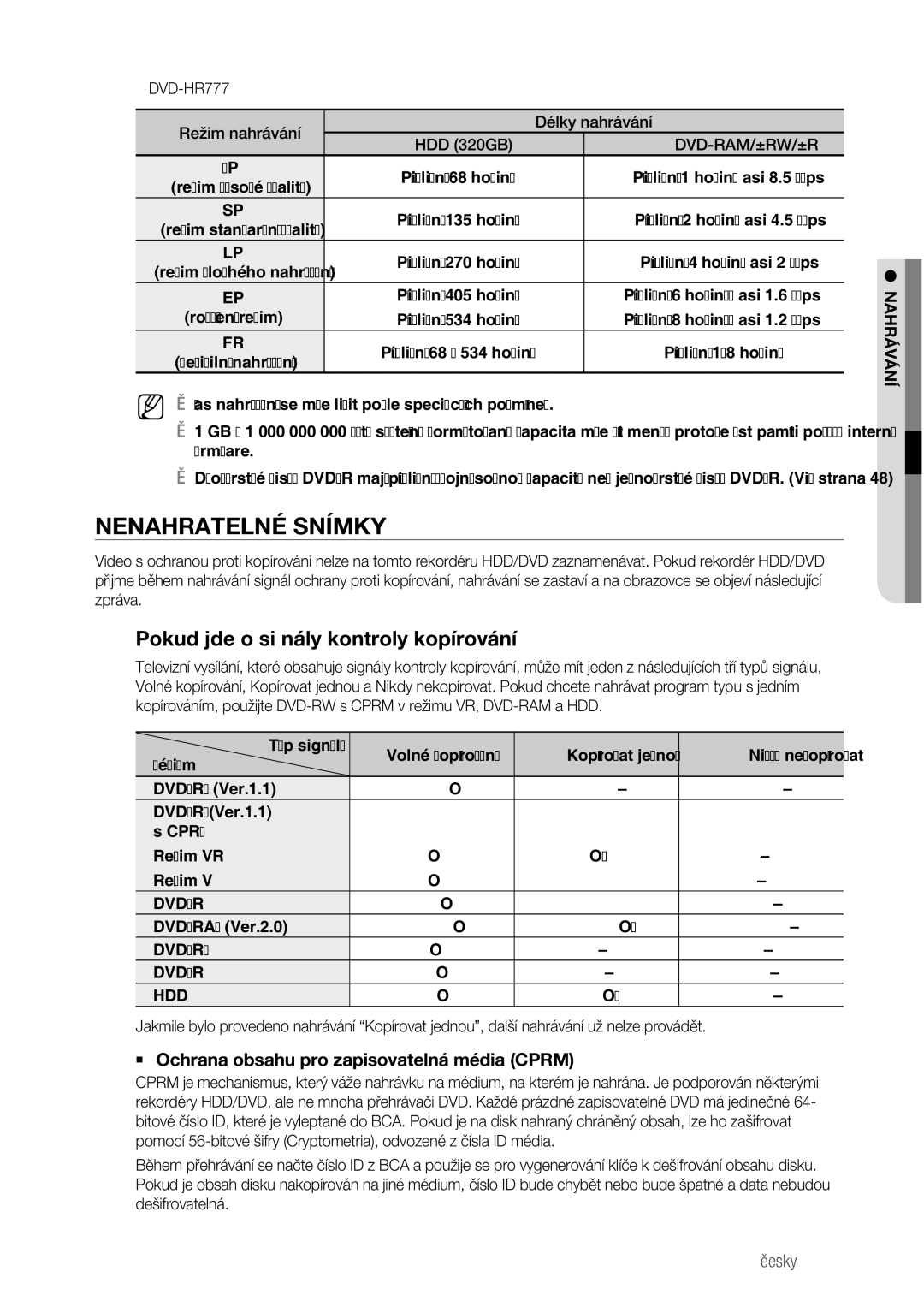 Samsung DVD-HR773/EDC manual Nenahratelné Snímky, Pokud jde o signály kontroly kopírování, Dvd-R, Dvd+Rw Hdd 