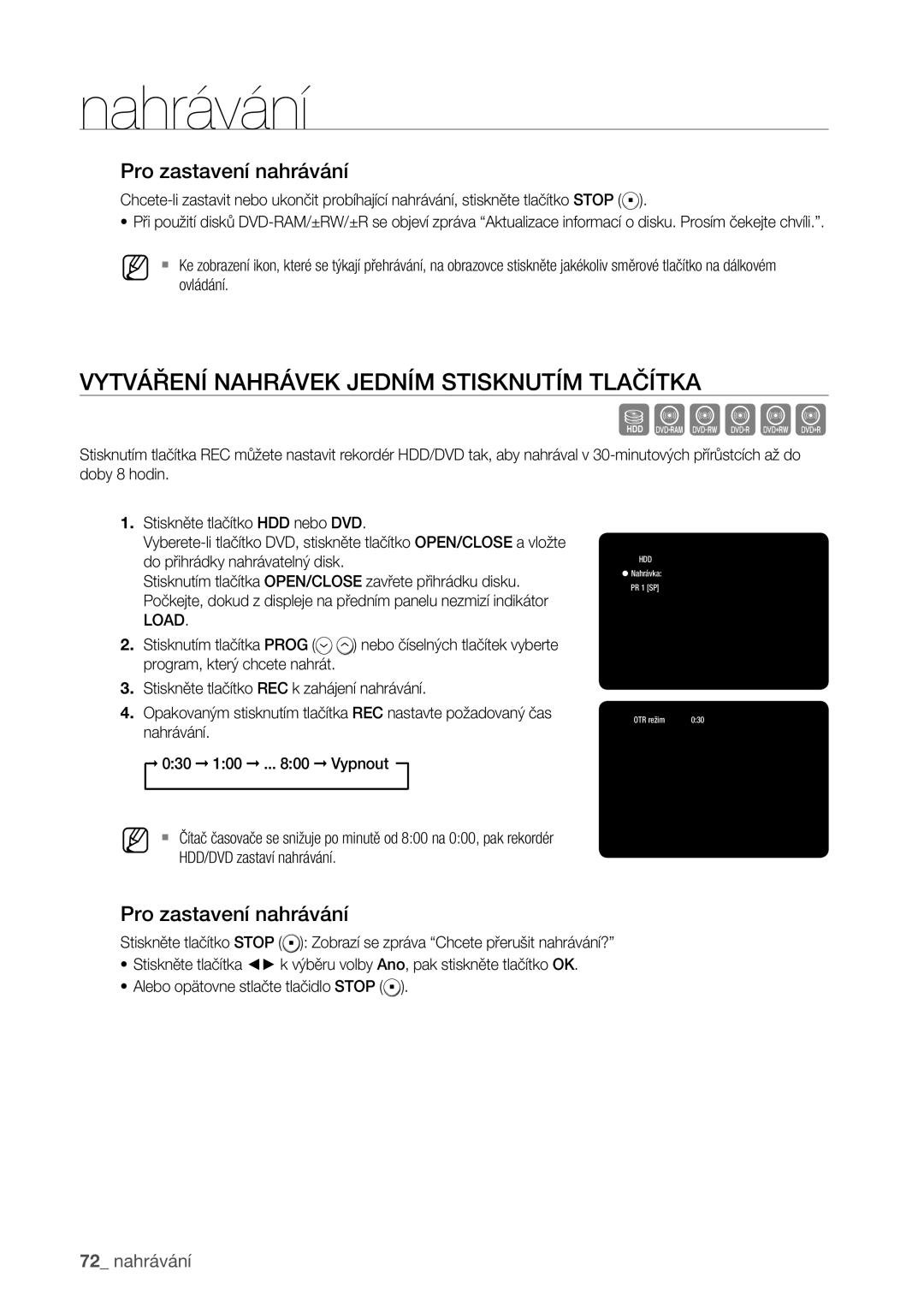 Samsung DVD-HR773/EDC manual Vytváření Nahrávek Jedním Stisknutím Tlačítka, OTR režim 030 