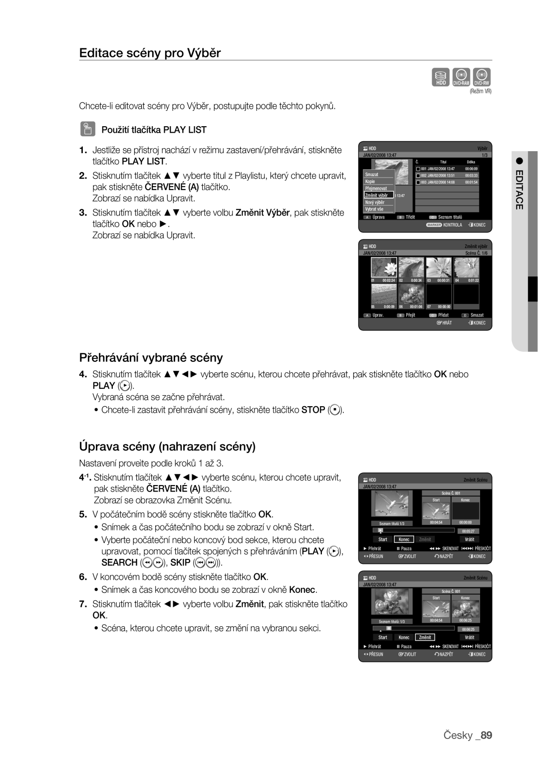 Samsung DVD-HR773/EDC manual Editace scény pro Výběr, Přehrávání vybrané scény 