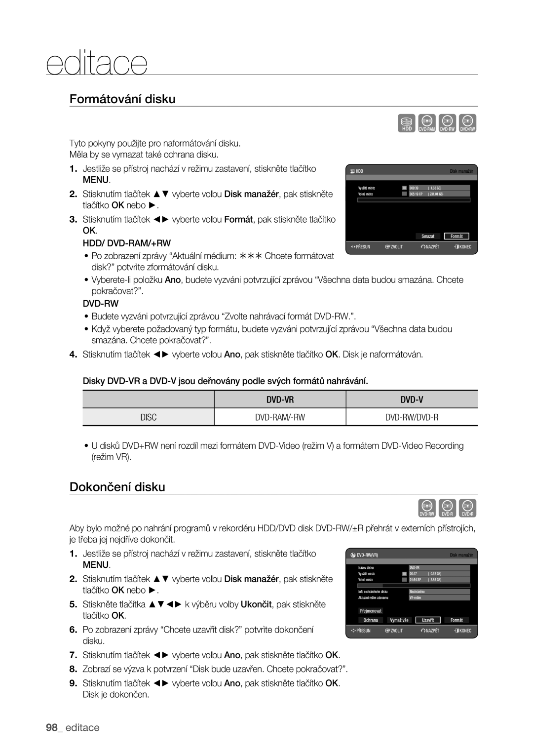 Samsung DVD-HR773/EDC manual Cvl, Formátování disku, Dokončení disku, Hdd/ Dvd-Ram/+Rw, DVD-VR Disc 